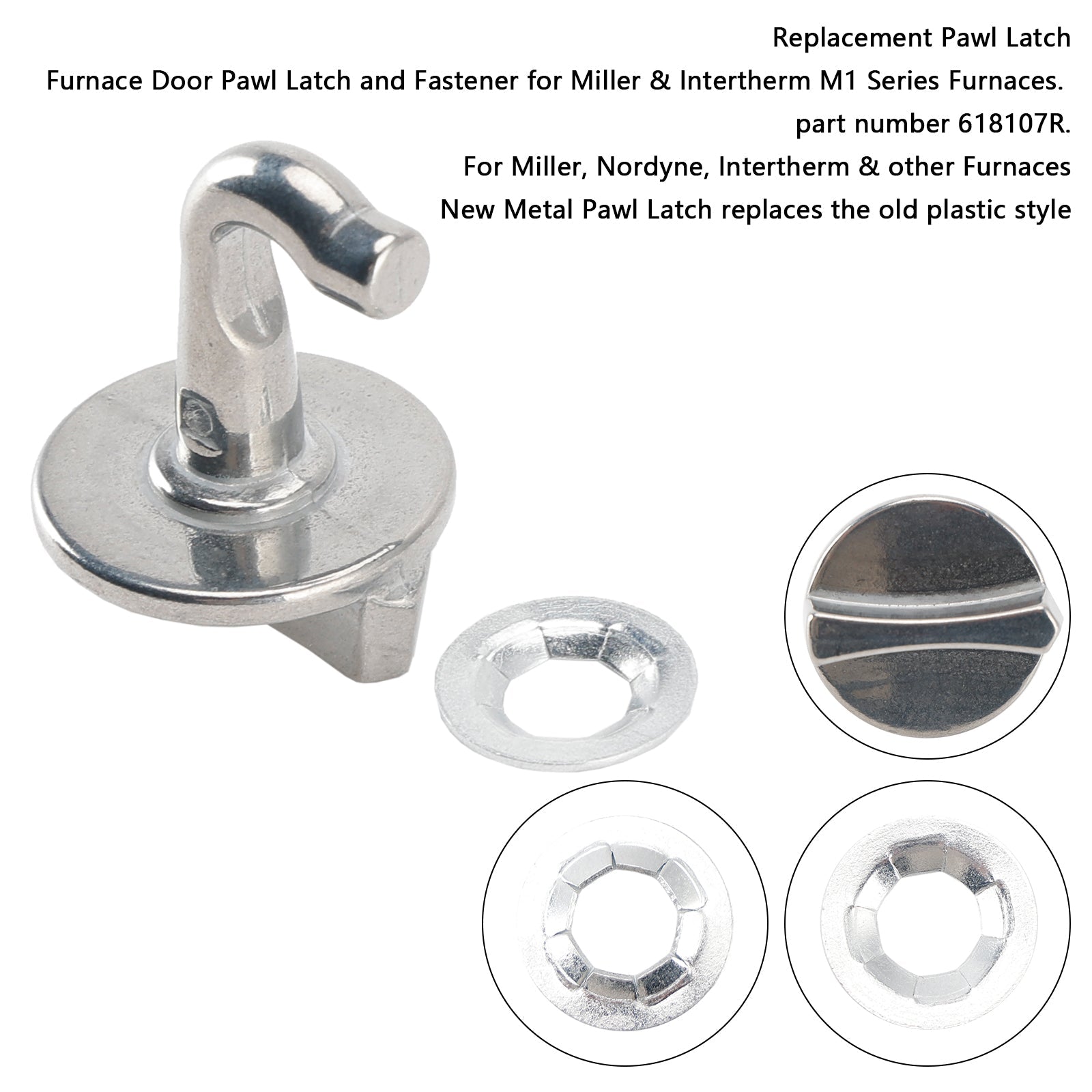 Loquet de porte métallique pour four à gaz 618107R pour Nordyne Nortek Intertherm Miller