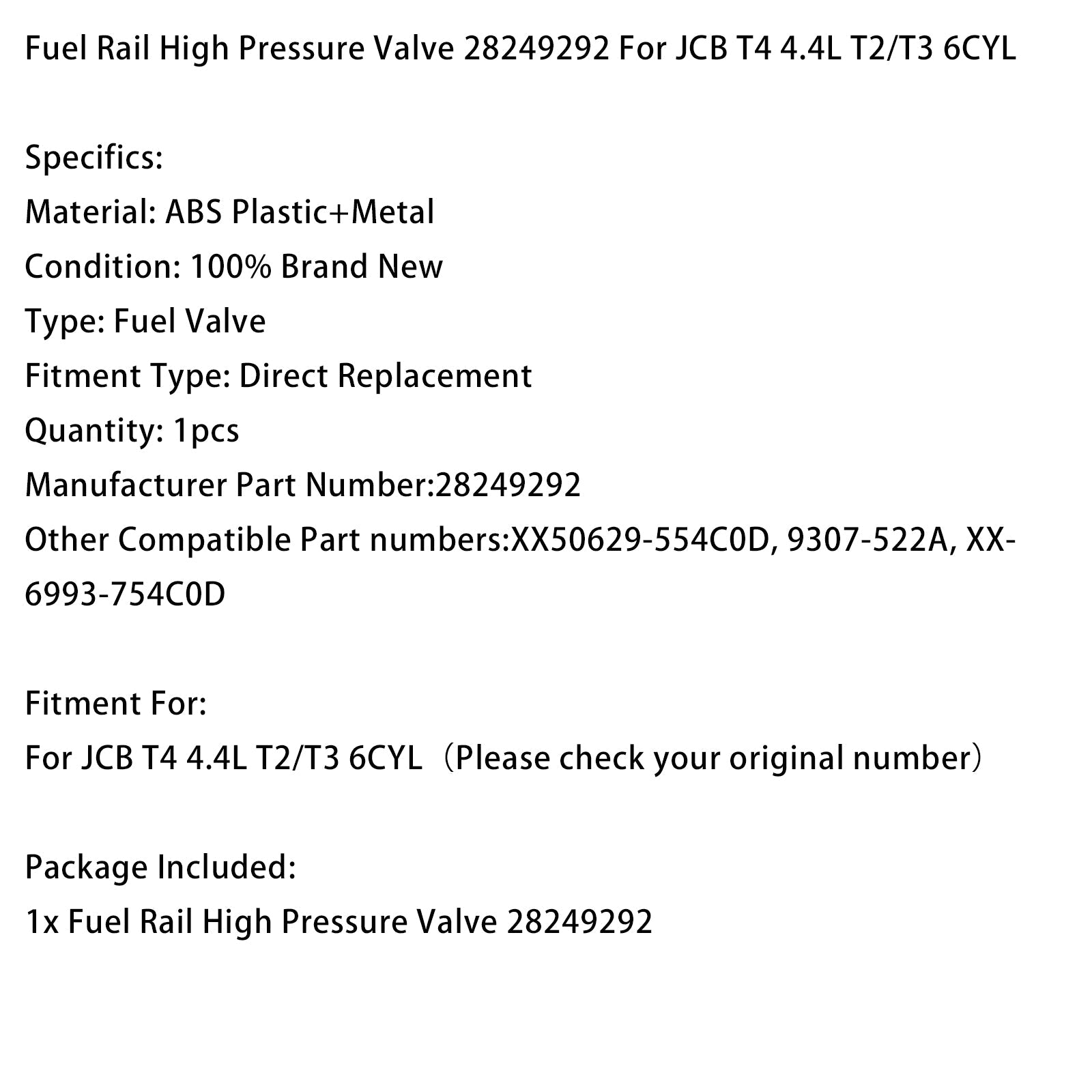 Valvola ad alta pressione per rail del carburante'JCB T4 4.4L T2/T3 6 cilindri iniezione 28249292