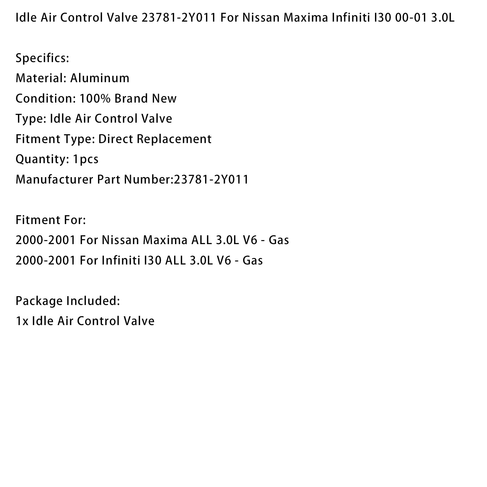Soupape de régulation du ralenti pour Nissan Maxima et Infiniti I30 3.0L (2000-2001) - Référence : 23781-2Y011