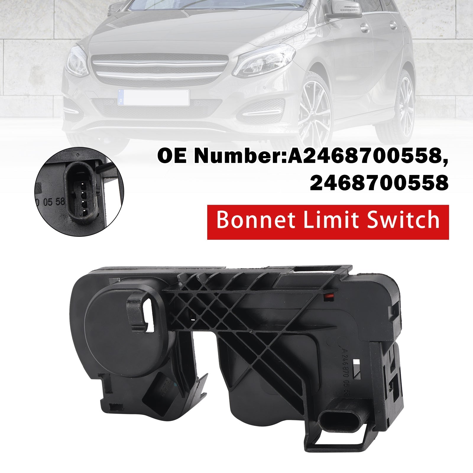 Končno stikalo pokrova motorja A2468700558 za Mercedes-Benz W176 C117 X117 X156 2011–2019