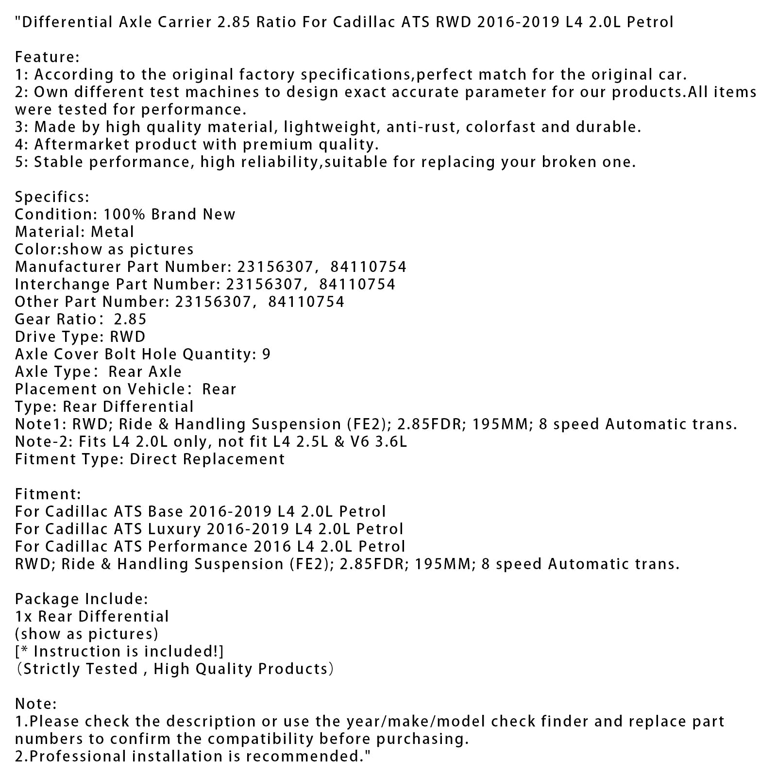 Porte-essieu différentiel à essence Cadillac ATS Luxury L4 2,0 L 2016-2019, rapport de transmission 2,85 23156307 84110754
