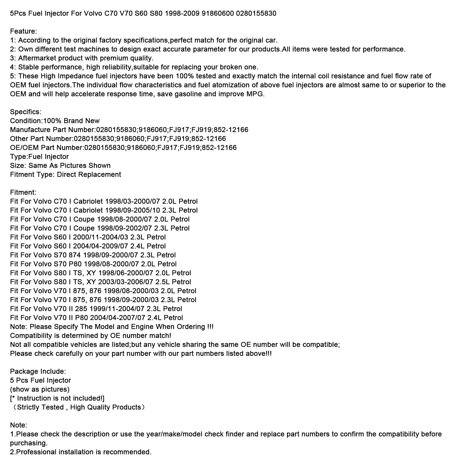 5 injecteurs de carburant pour Volvo C70 V70 S60 S80 1998-2009 91860600 0280155830