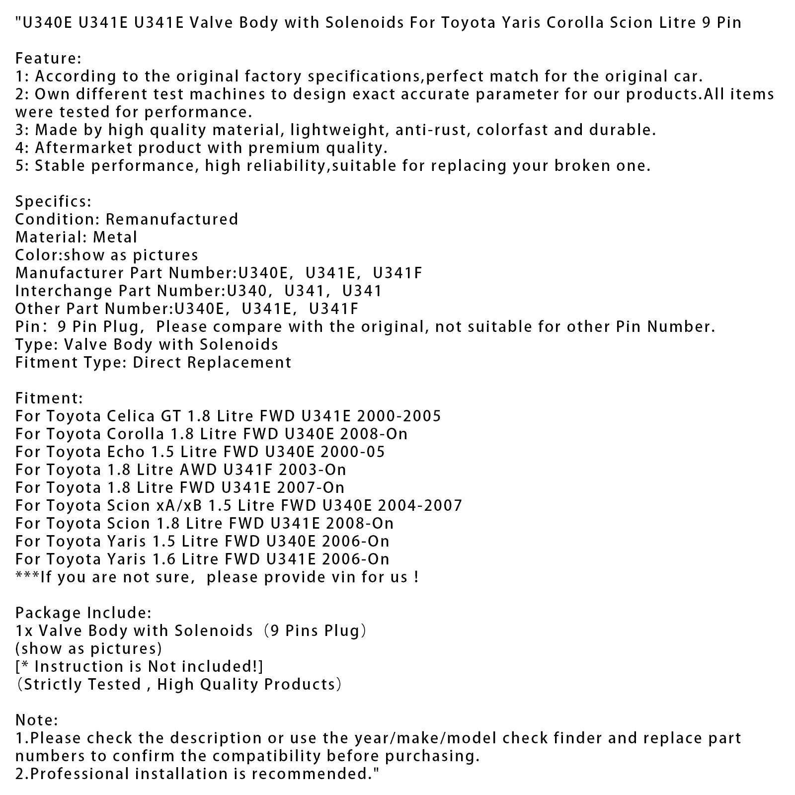 Corps de soupape U340E U341E U341E pour Toyota Yaris Corolla Scion Litre 9 broches