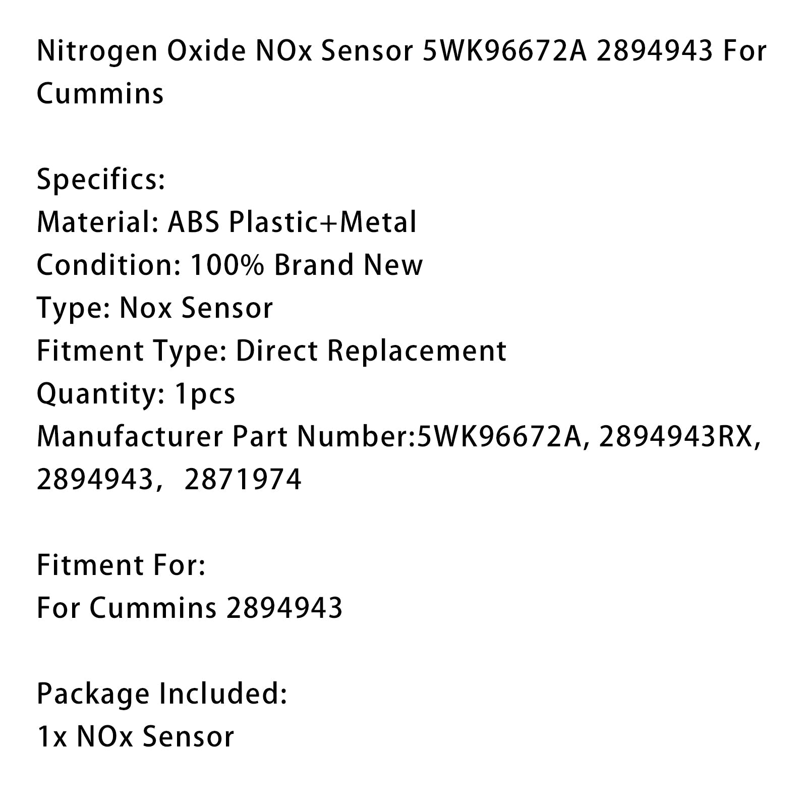 Sensor'oxide d'stikstof (NOx) Cummins 5WK96672A 2894943