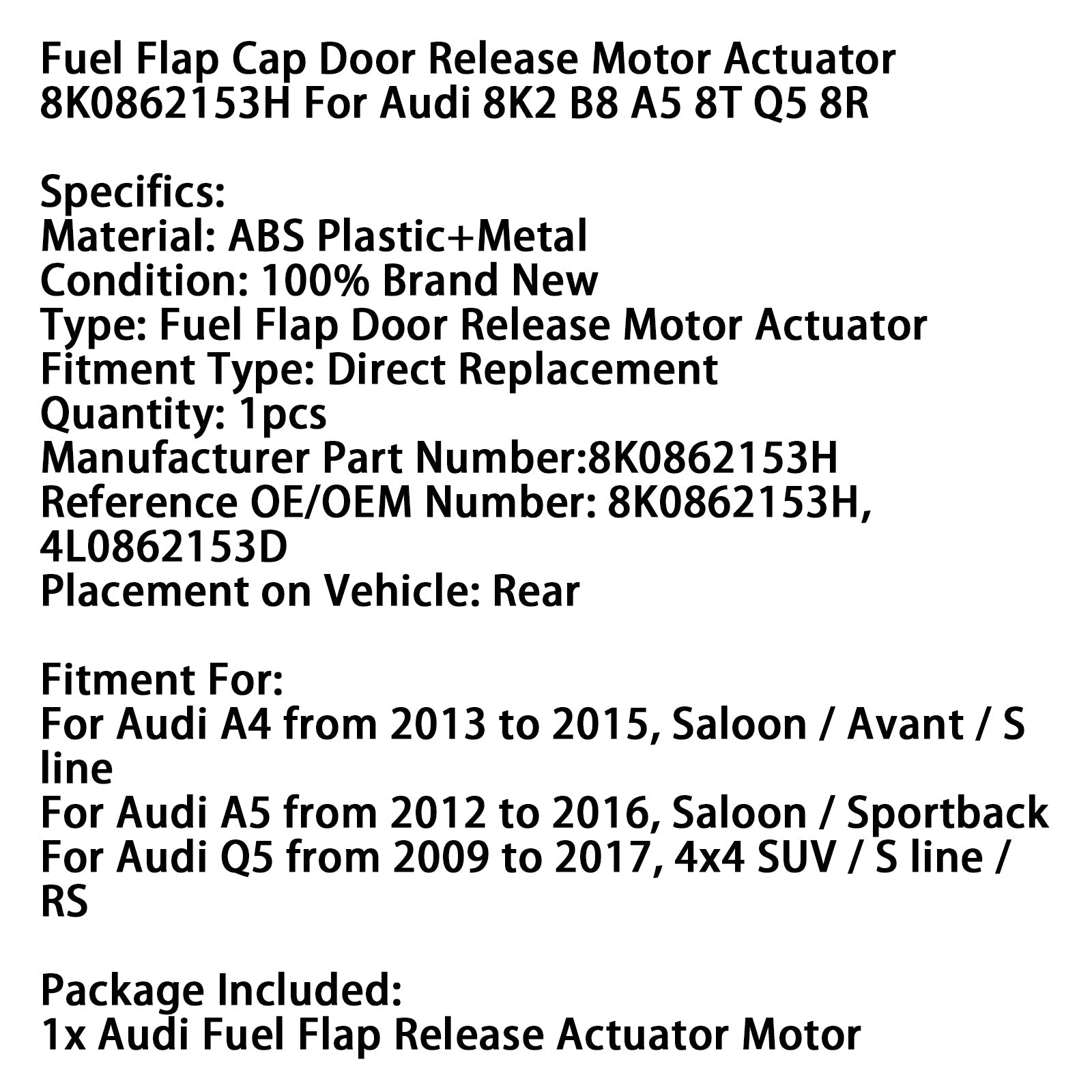 8K0862153H Operador de motor de aleta de combustible para Audi A4 A5 Q5 Q5