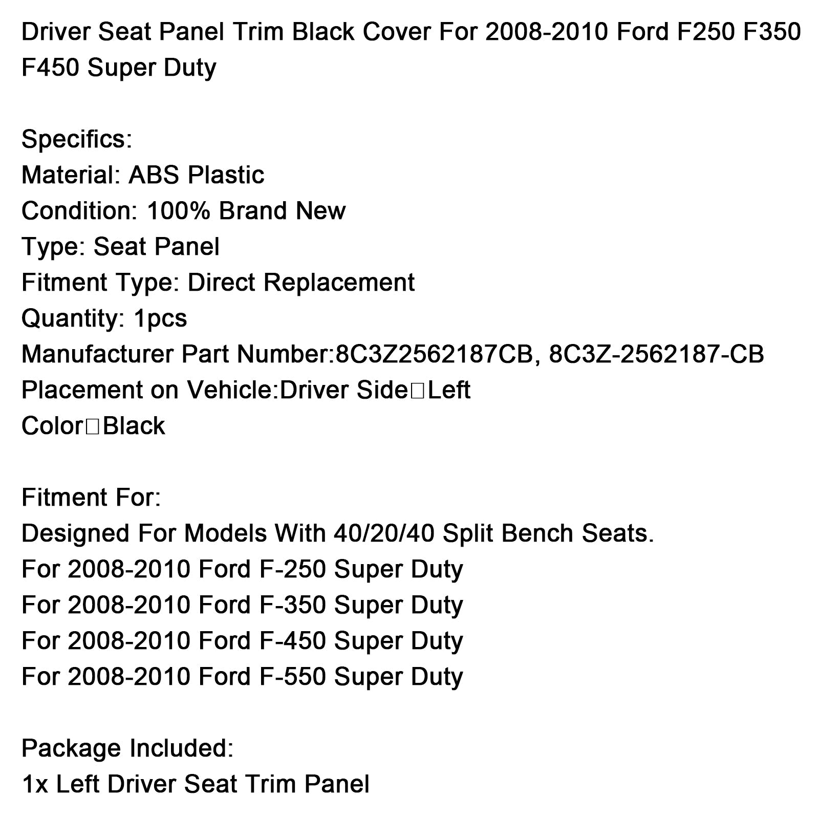 Črna obloga voznikovega sedeža za Ford F250 F350 F450 Super Duty 2008-2010