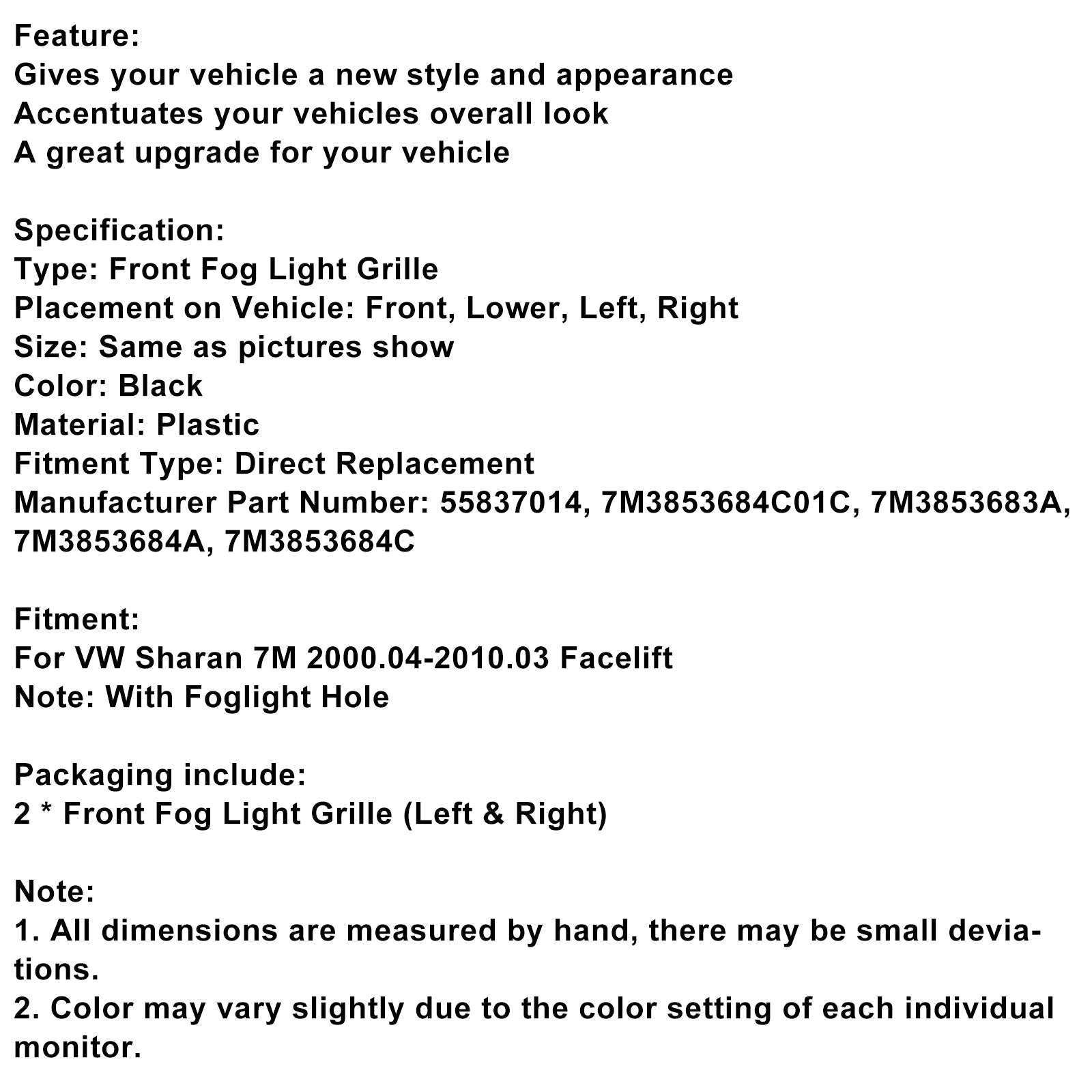 Voorste mist lichtrooster met gat voor VW Sharan 7m 2000-2010