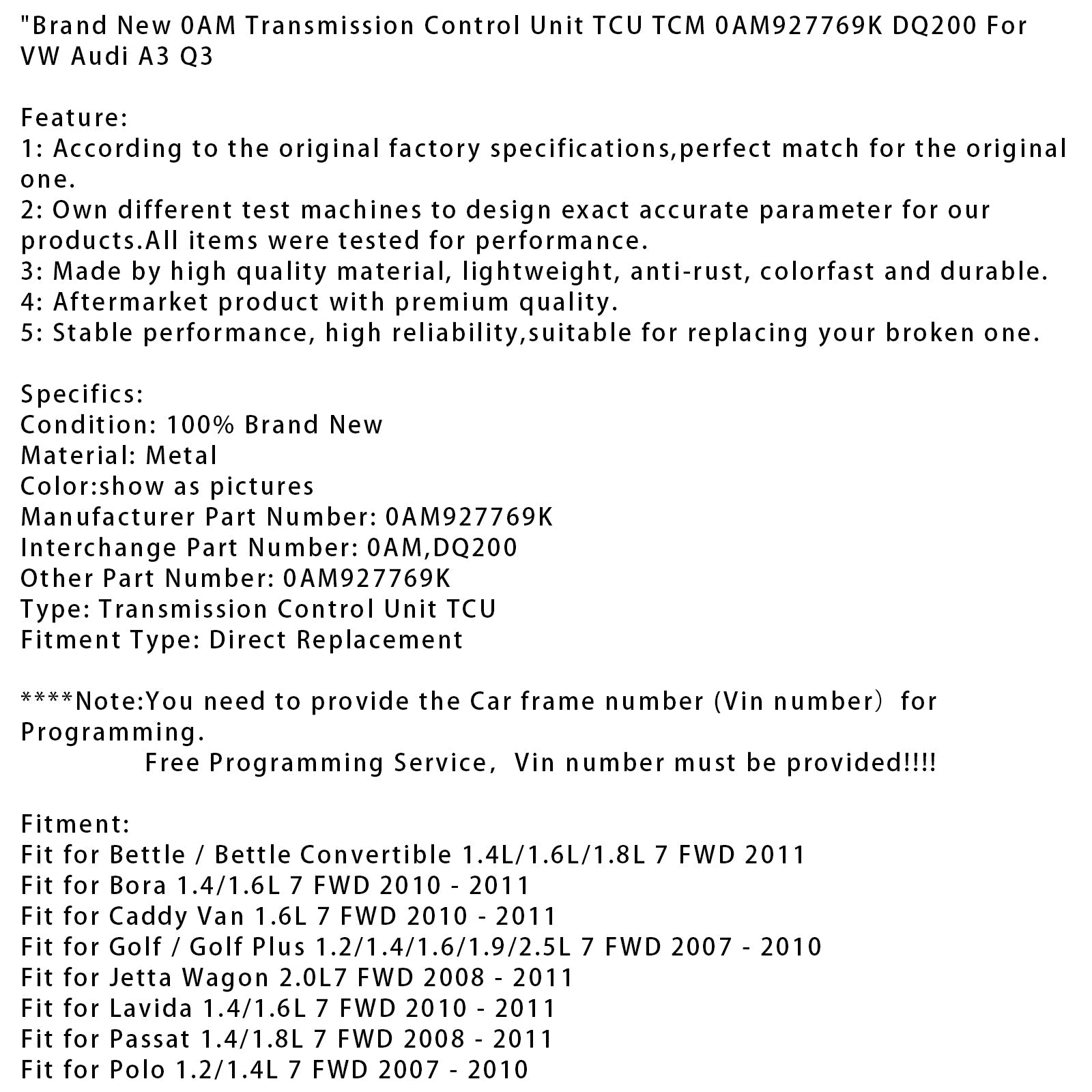 Nova krmilna enota menjalnika (TCU/TCM) za Audi A3 L4 1.2L, 1.4L, 1.6L in 1.8L (2008-2011), 7-stopenjski menjalnik, pogon na sprednji/vsa kolesa (0AM927769K, DQ200).