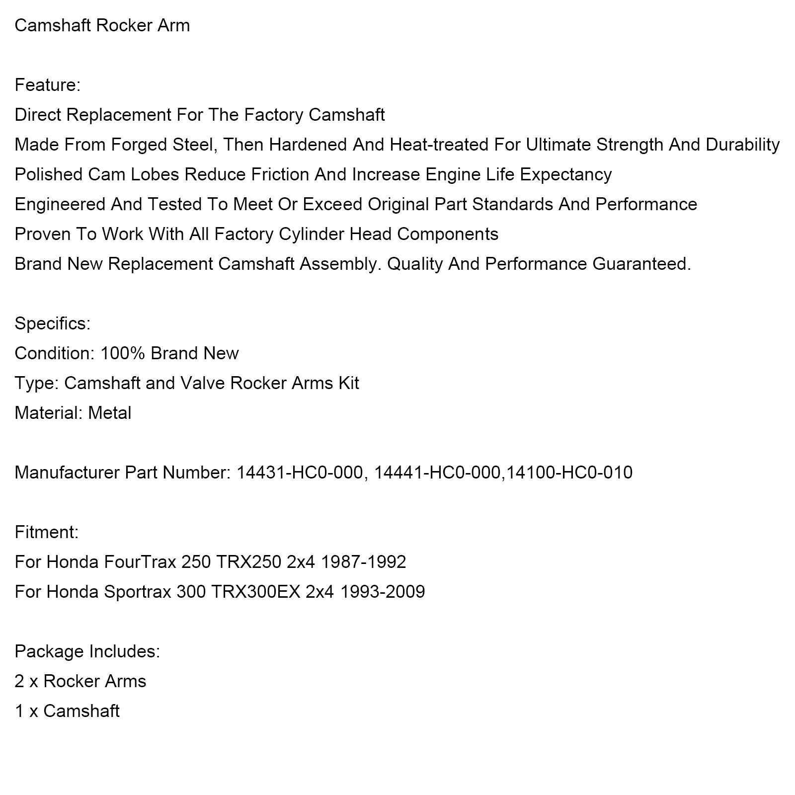 Nokka-akselin vipuvarsi Honda Fourtrax 250 TRX250 87-92 Sportrax 300 TRX300 93-09