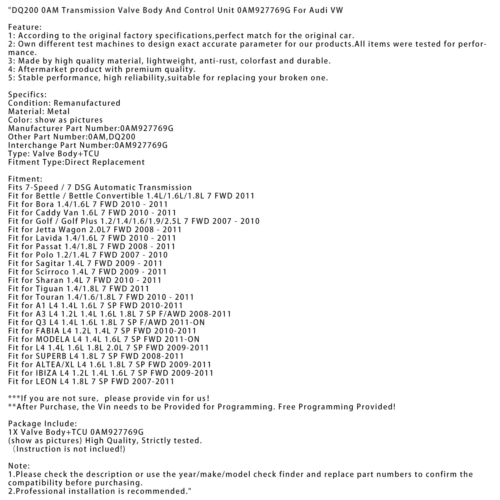 Corpo della valvola di trasmissione e unità di controllo 0AM927769G per Sharan 1.4L 7 FWD DQ200 0AM 2010-2011