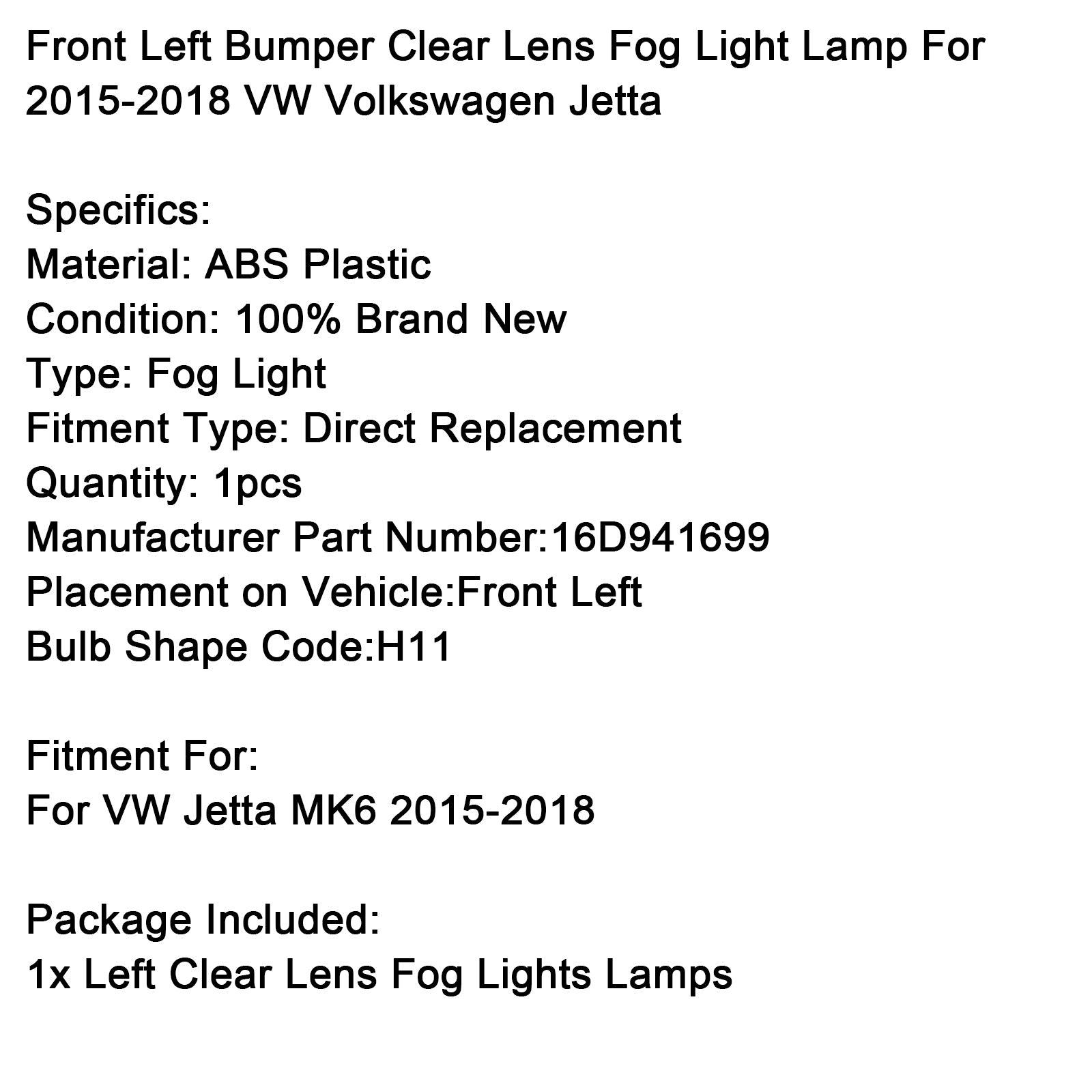 Linker mistlamp voor met heldere lens voor VW Volkswagen Jetta (2015-2018)