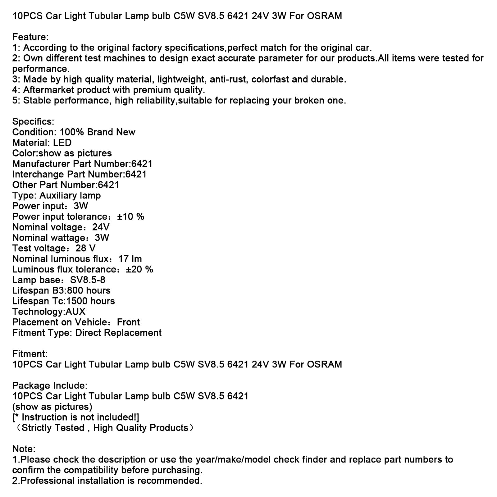 Lot de 10 ampoules tubulaires pour éclairage de voiture C5W SV8.5 6421 24 V 3 W pour OSRAM