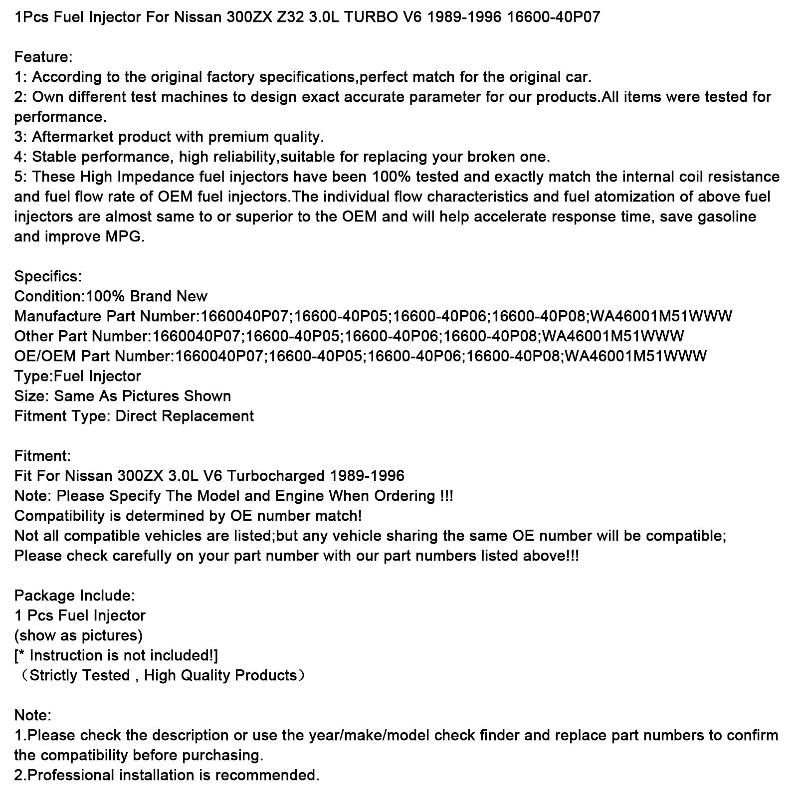 Iniettore carburante (1 pezzo) 16600-40P07 per Nissan 300ZX Z32 3.0L TURBO V6 (1989-1996)