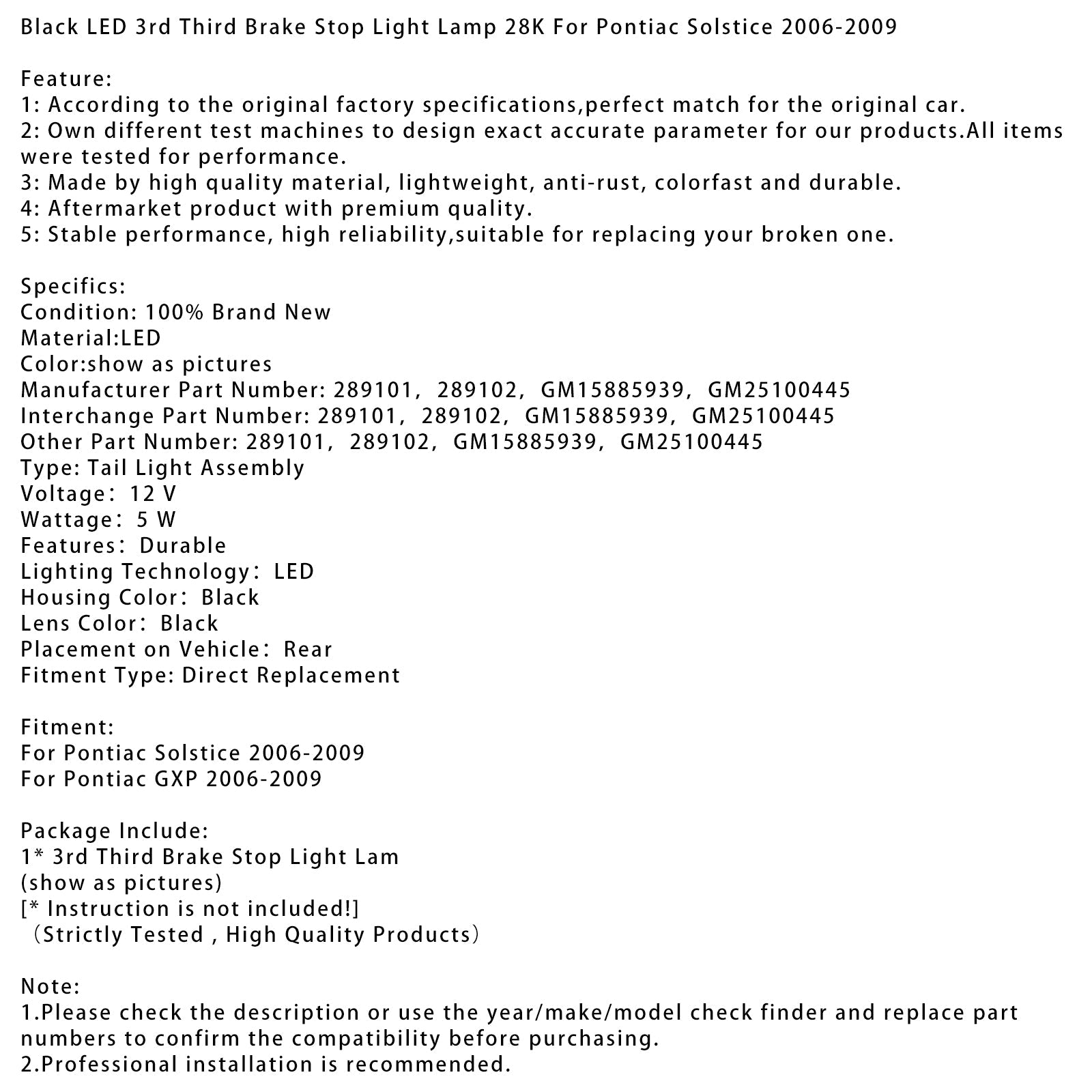 Kolmas palopysäkki LED 28 K Pontiac Solstice GXP 2006-2009, musta
