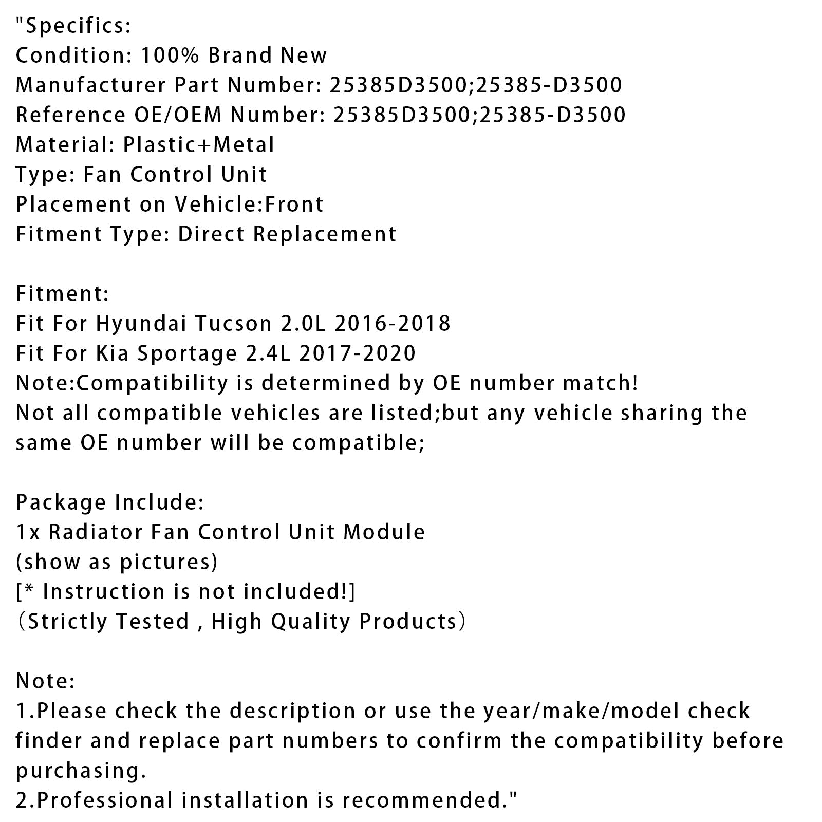 Jäähdyttimen tuulettimen ohjausmoduuli Tucson Kia Sportage 2.4L 16-20 25385D3500