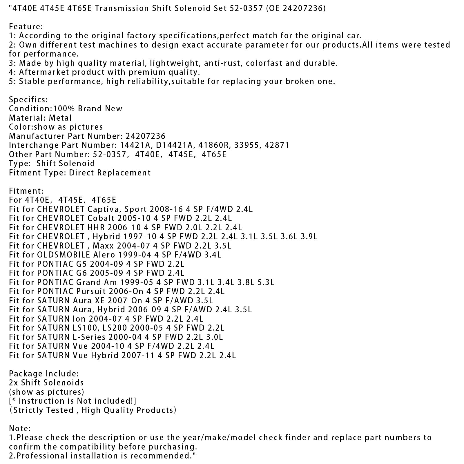 Ensemble de solénoïdes de changement de vitesse de transmission 4T40E 4T45E 4T65E 52-0357 (OE 24207236)
