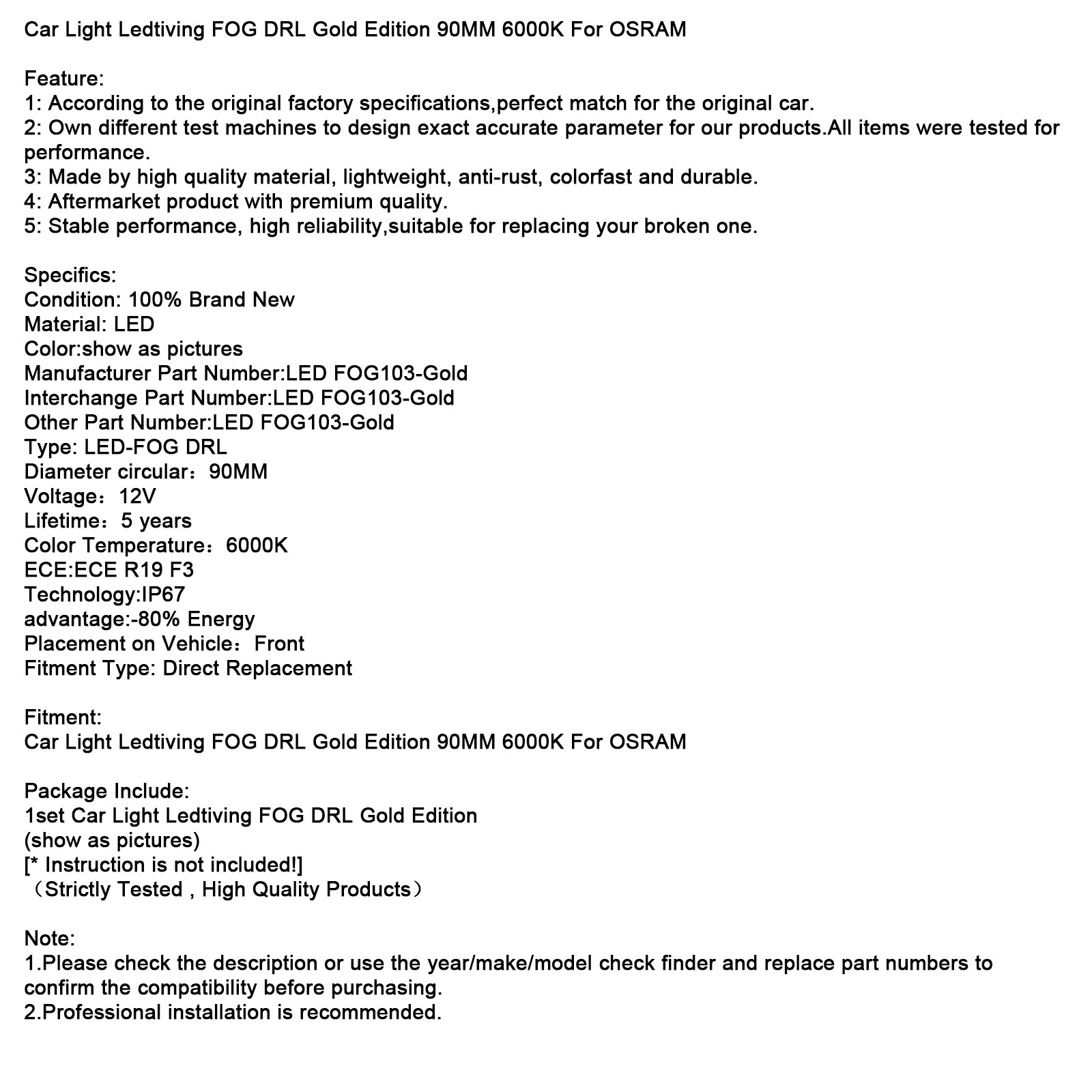 Ledriving Fog Drl Gold Edition 90 mm 6 000 K Lighthouse per Osram