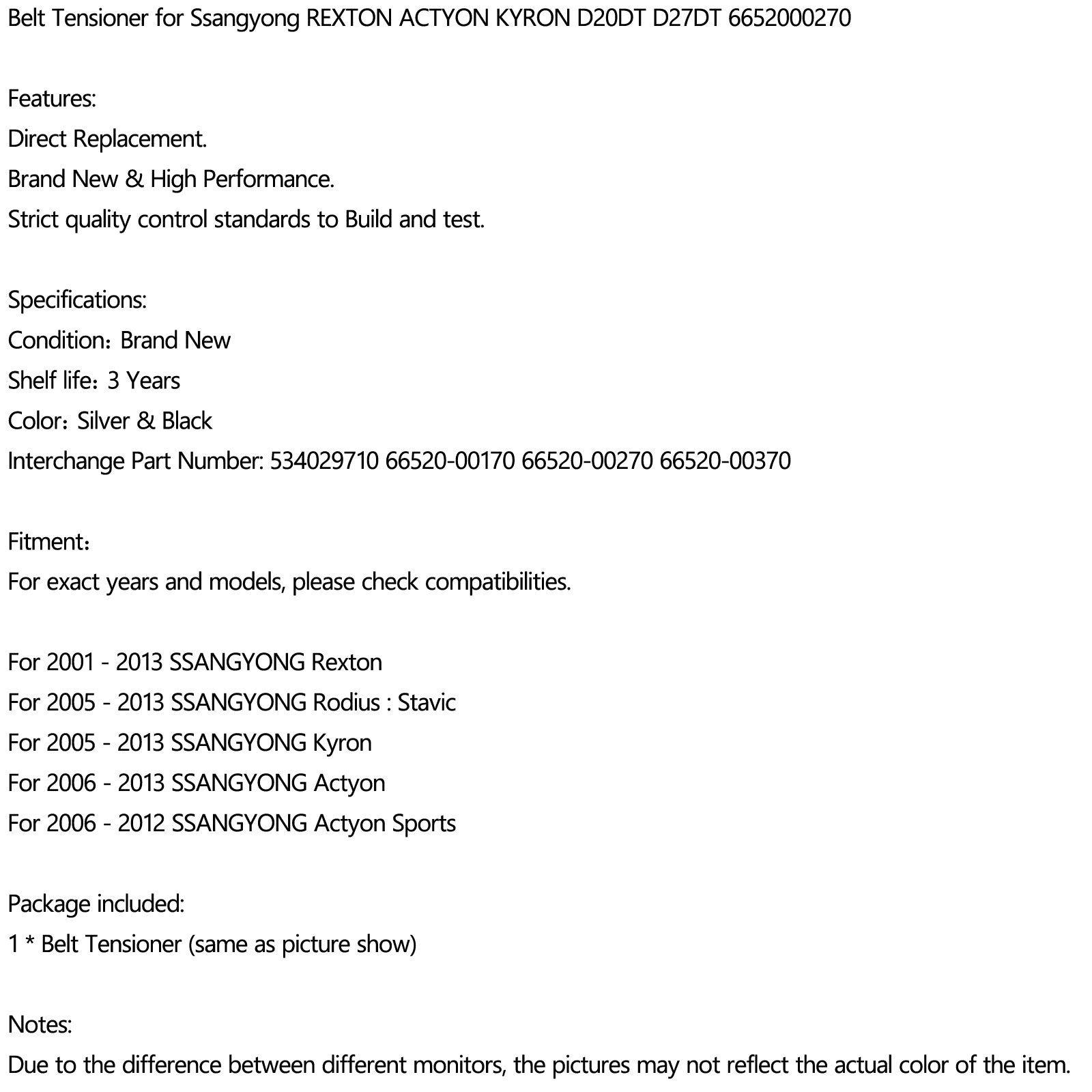 Tensor de correa para Ssangyong REXTON ACTYON KYRON D20DT D27DT 534029710 66520-00170 66520-00270 genérico