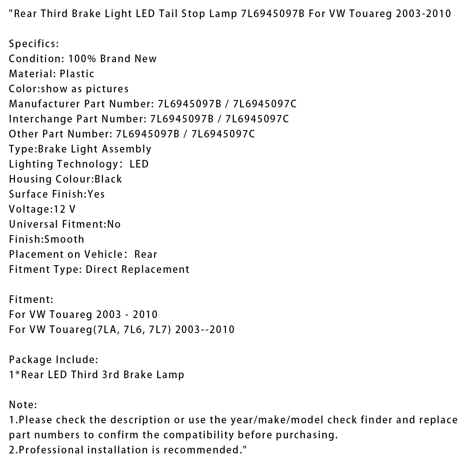 Terzo fuoco di arresto posteriore a LED per VW Touareg 2003-2010 7L6945097b