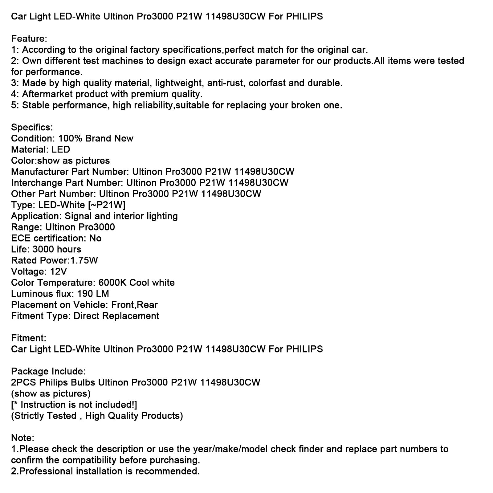 Phare LED blanc Ultinon Pro3000 P21W 11498U30CW pour voiture Philips