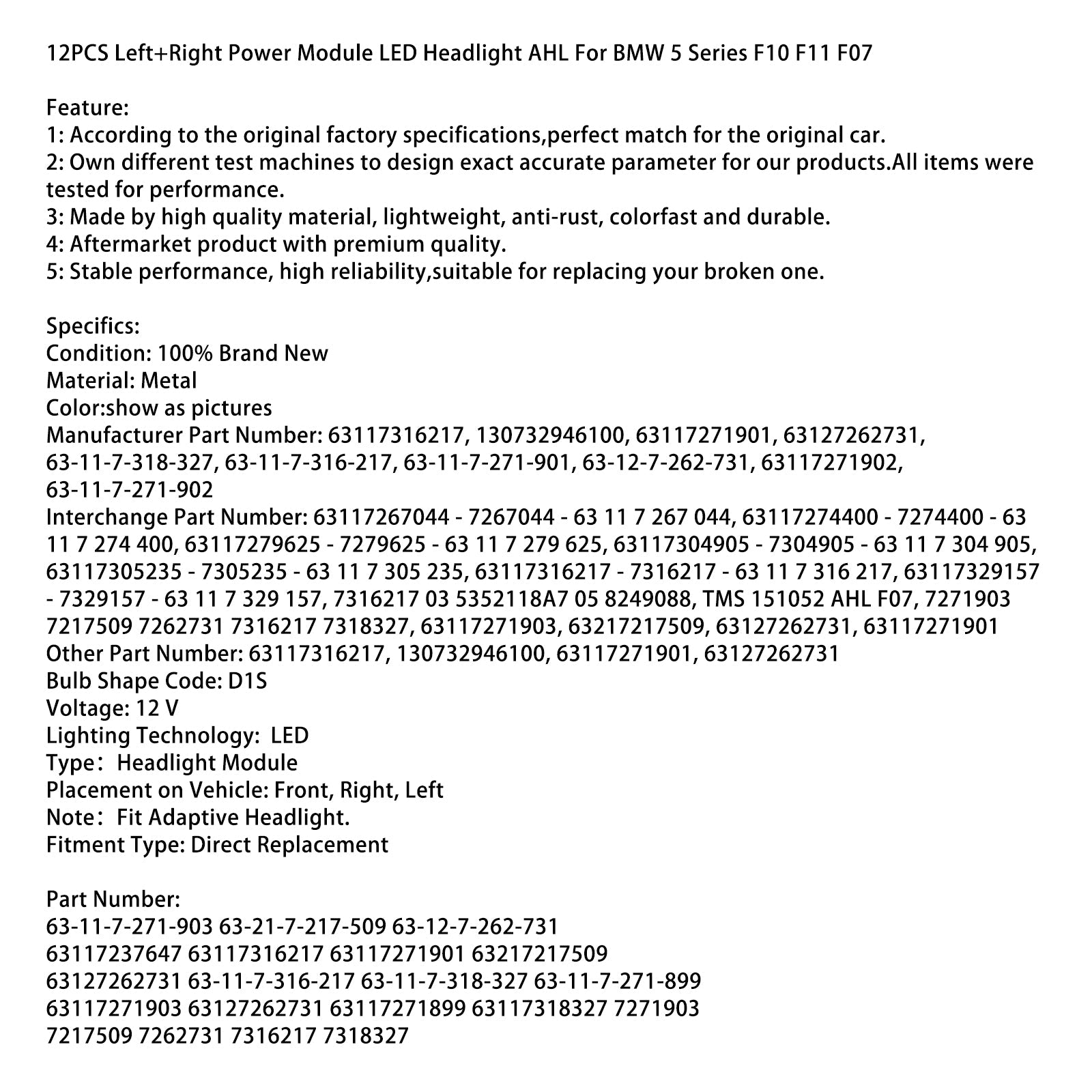 12 moduulin sarja&Vasen ja oikea virtalähde AHL LED -ajovaloille BMW 5-sarjaan F10 F11 F07