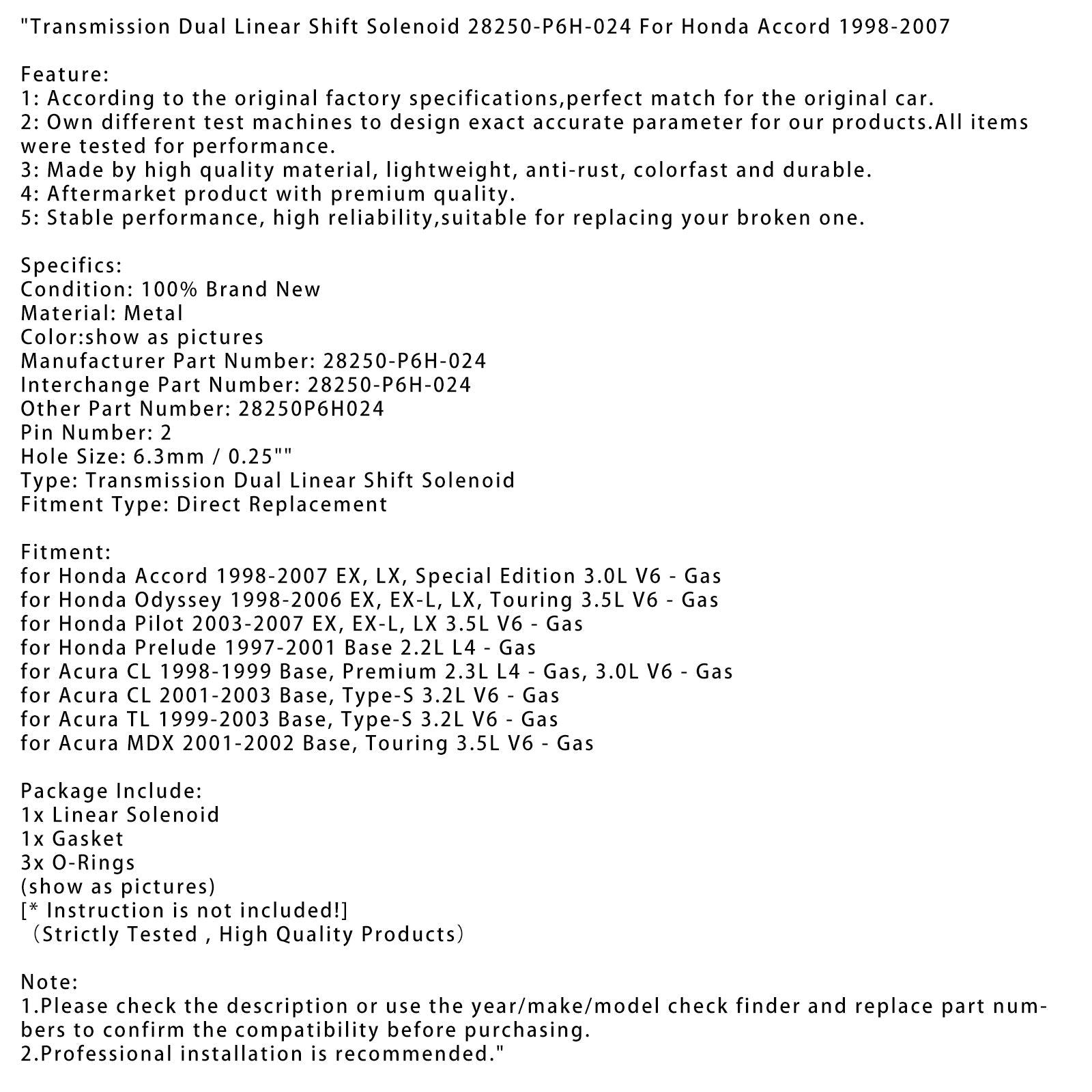 ACURA CL -pohjatyyppi 2001-2003 3,2 L V6-Petrol 3,0 L V6-Solénoid-bensiini, joka on kaksinkertainen lineaarinen nopeus 28250-024