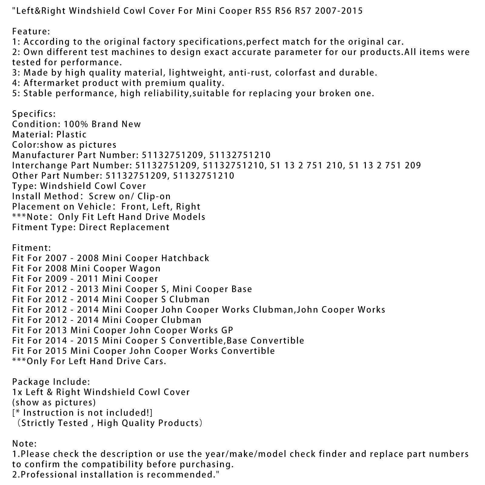 Levi in desni vetrobranski pokrov za Mini Cooper Wagon 2008 51132751209 51132751210