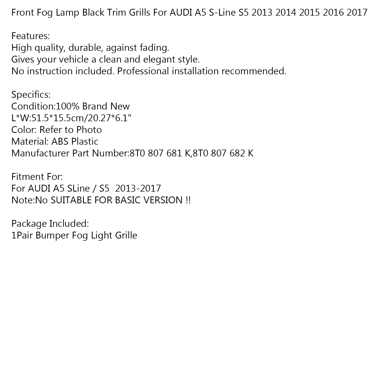 2013-2016 AUDI A5 S-Line S5 Pair Front Fog Lamp Black Trim Grills Grill