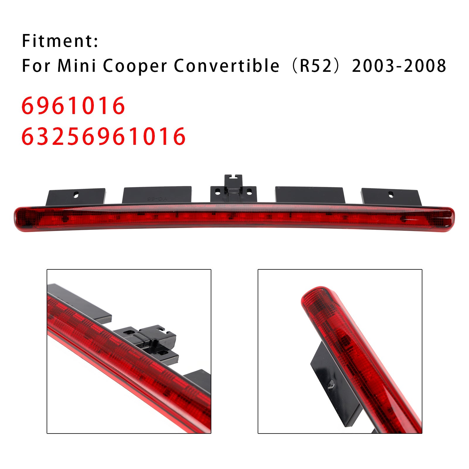Luce di arresto posteriore rosso 63256961016 per Mini Cooper Cabriolet R52 2003-2008