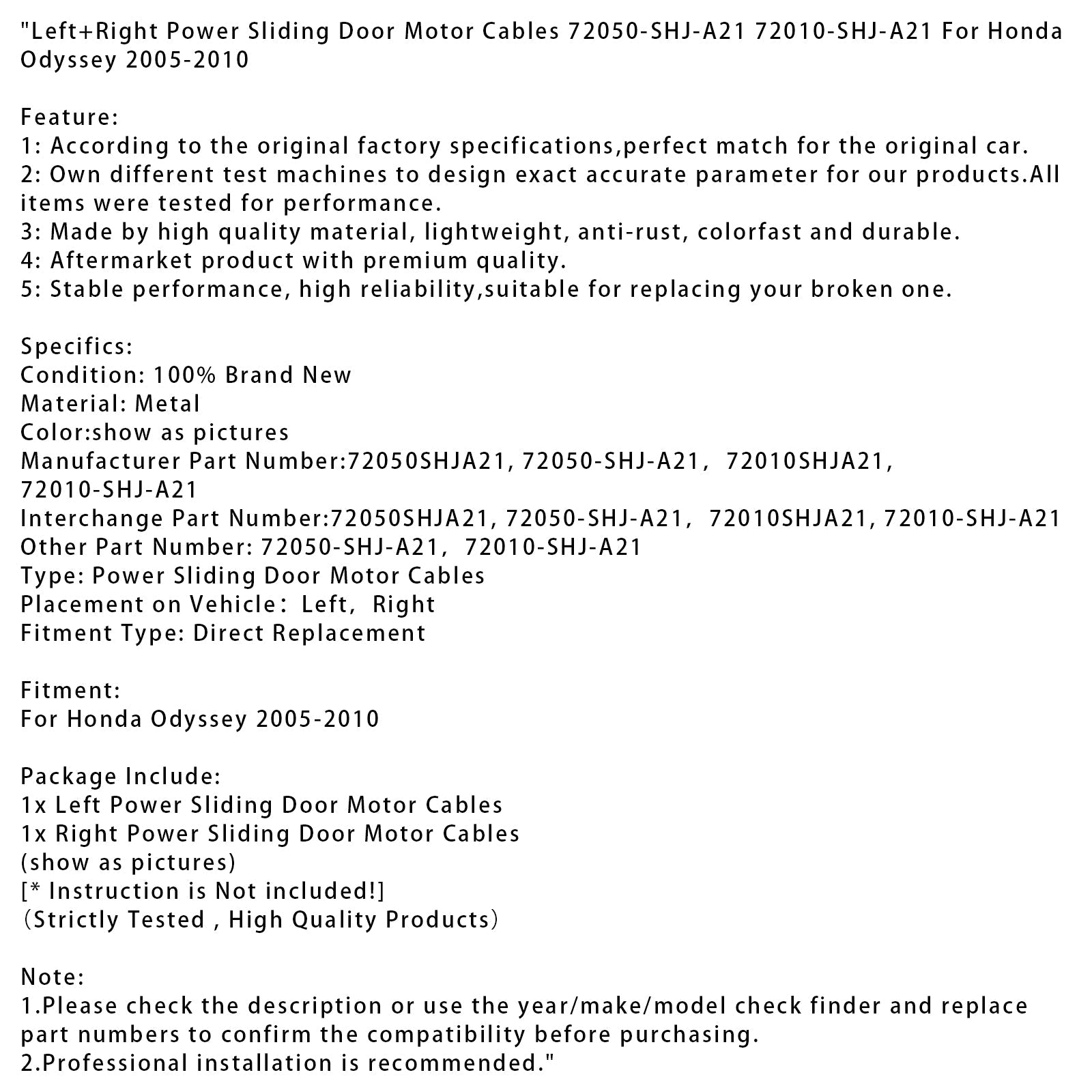 Câbles de moteur de porte coulissante électrique gauche et droite pour Honda Odyssey 2005-2010