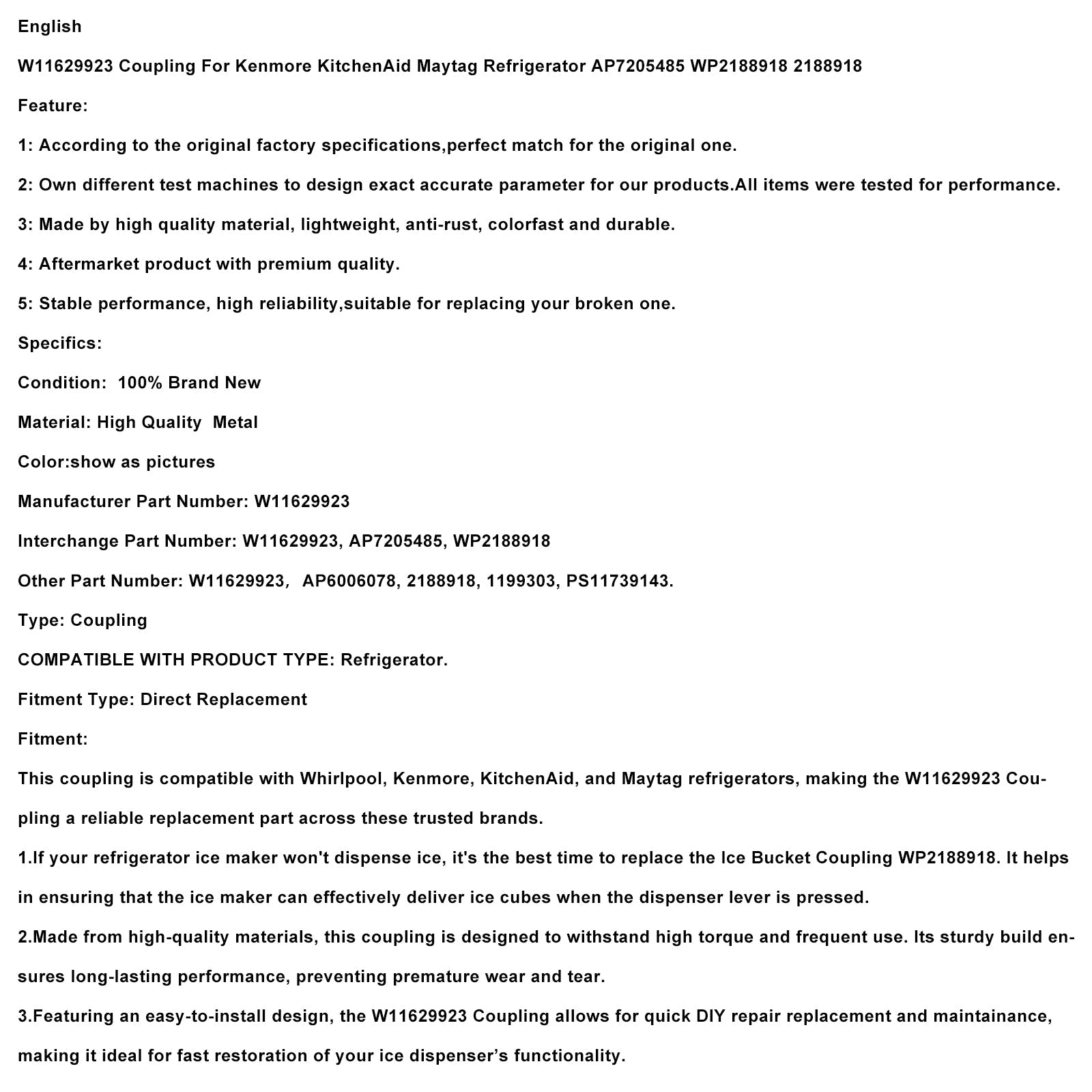 Raccord W11629923 pour réfrigérateur Kenmore KitchenAid Maytag AP7205485 WP2188918
