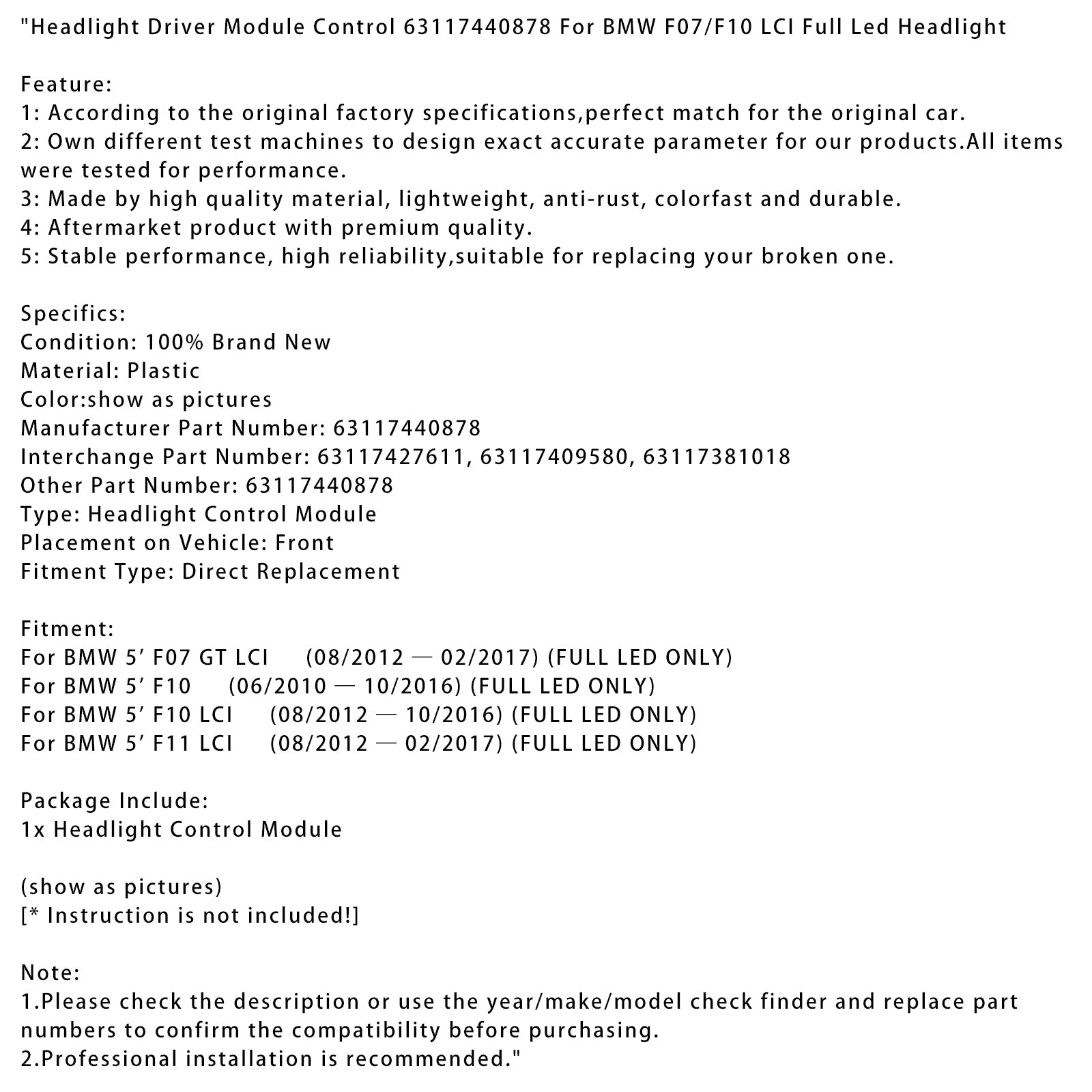 08/2012-10/2016 BMW 5' F10 LCI (SOLO FULL LED) Modulo controllo fari 63117440878