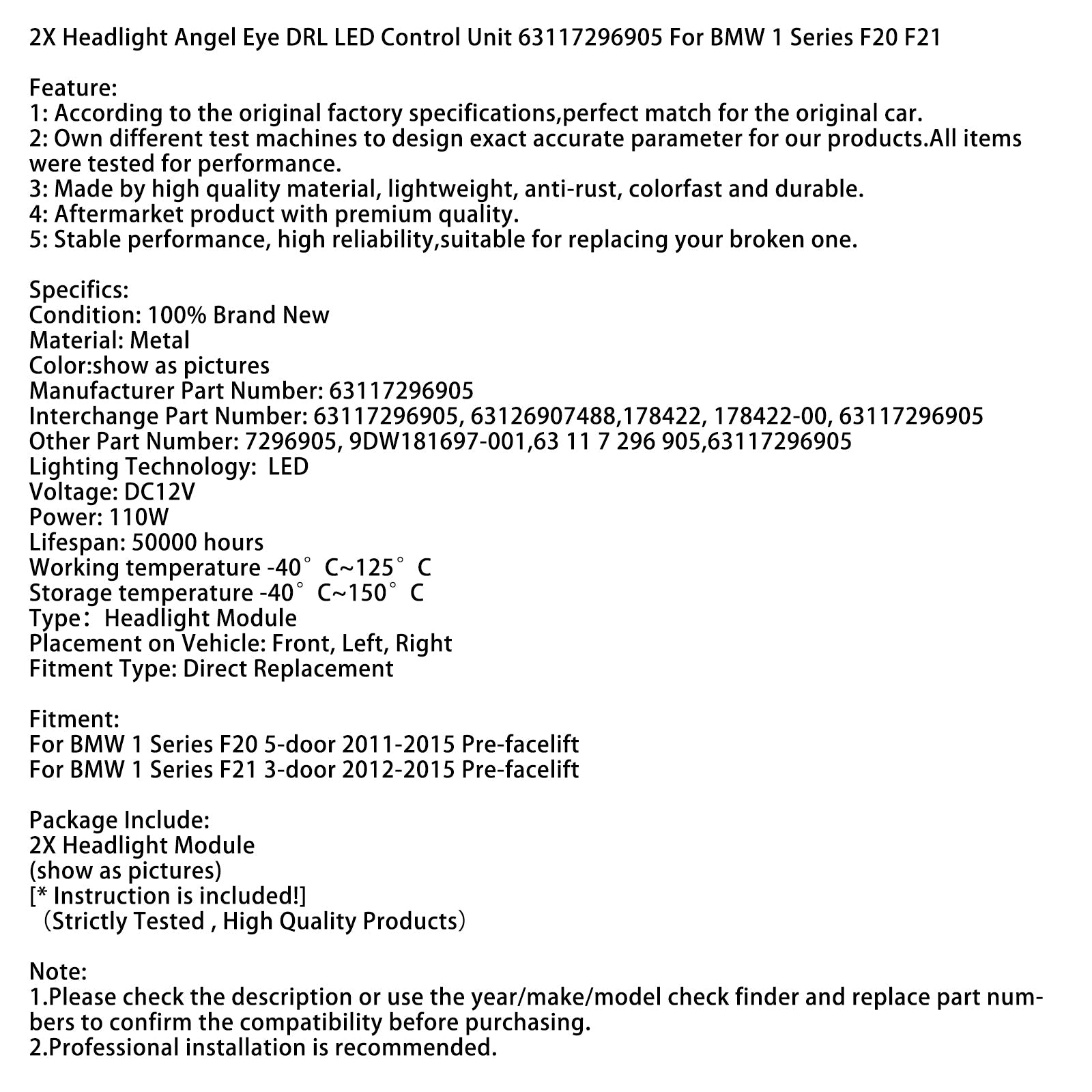 Juego de 2 unidades de faros delanteros Angel Eye DRL 63117296905 para BMW 1 F20 F21 Serie