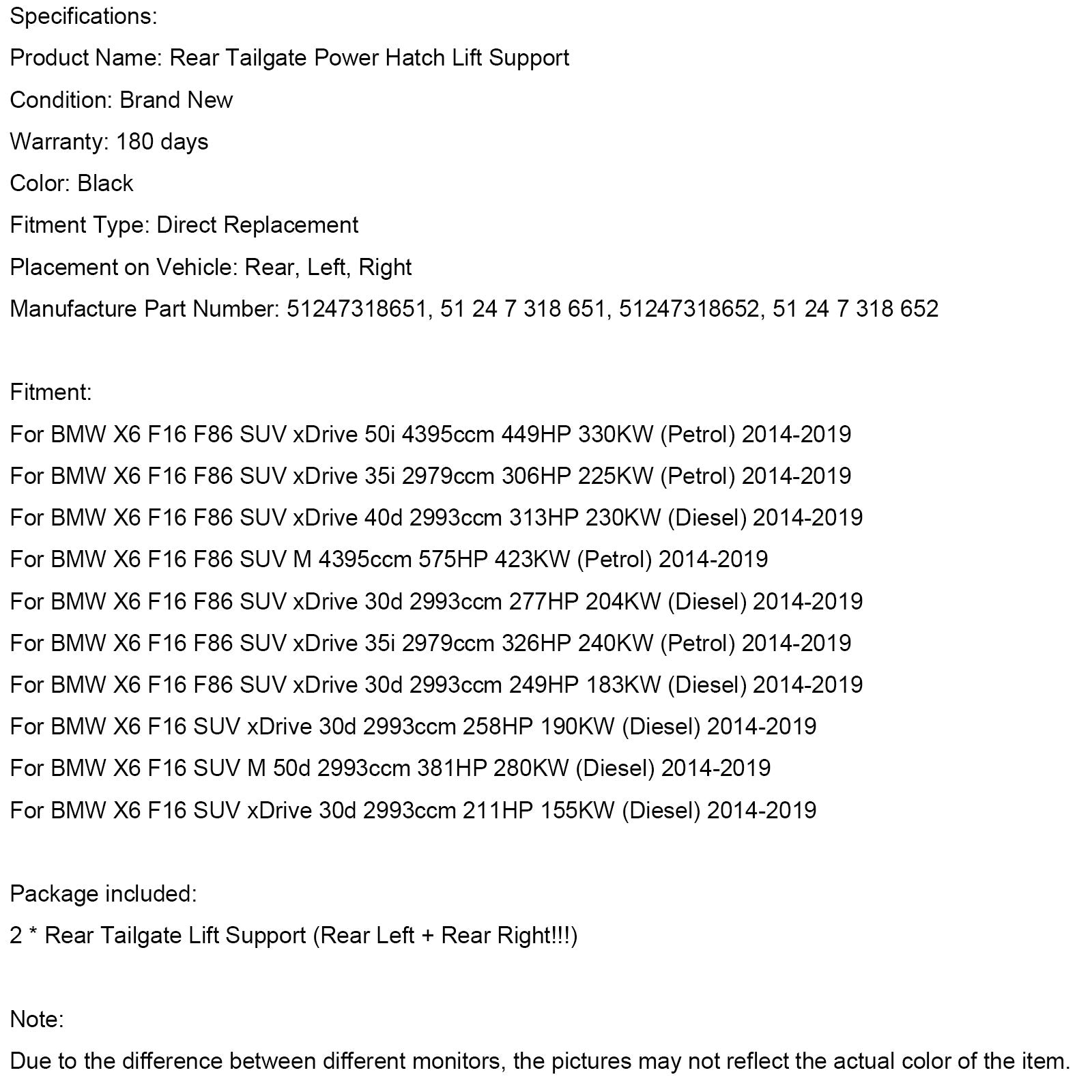 BMW X6 F16 F86 SUV xDrive 50i 4395 cc 449 hv 330 kW (bensiini) (2014-2019) - 2 sähkötoimista takaluukun iskunvaimenninta - Referenssi : 51247318651