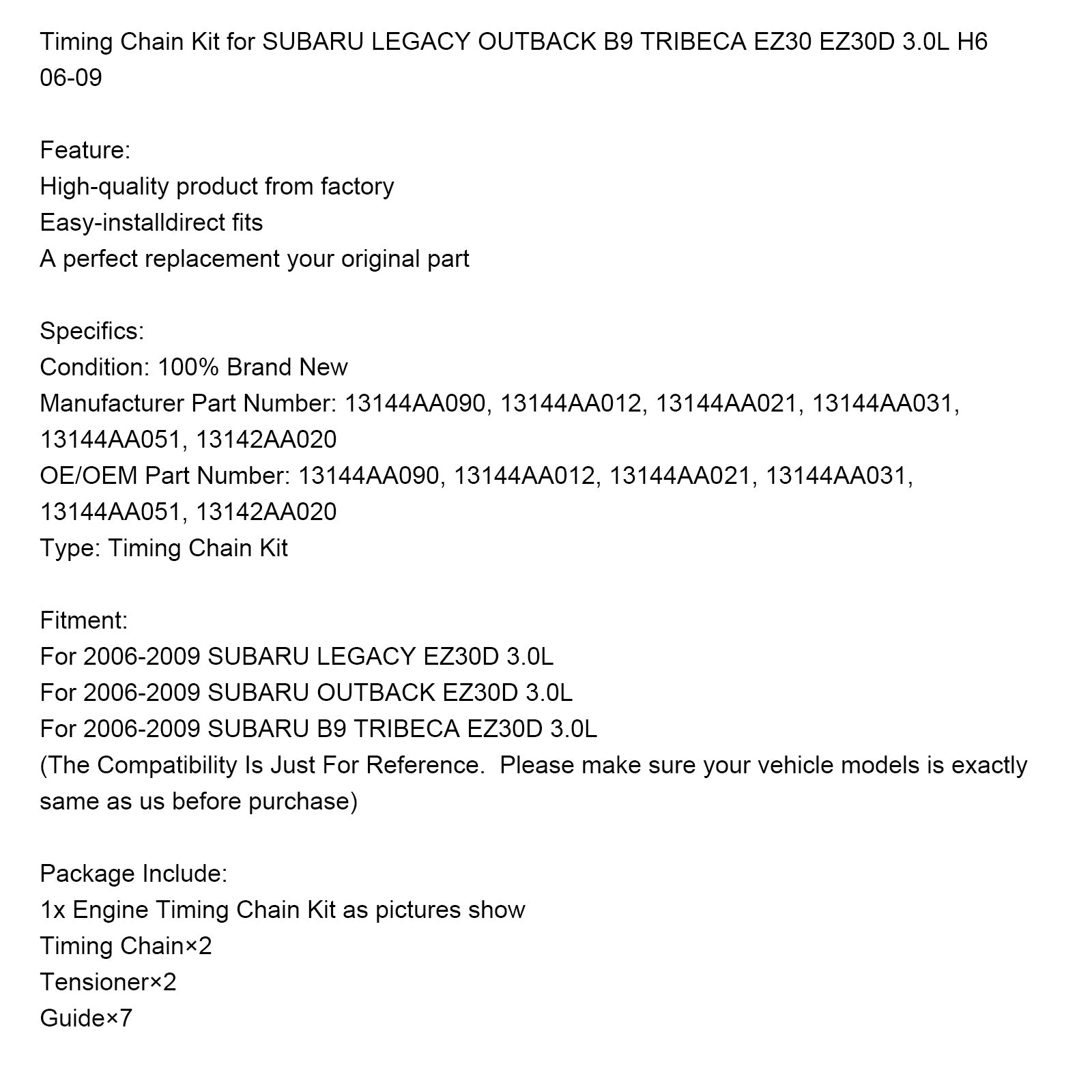 Kit Distribution SUBARU : LEGACY / OUTBACK / B9 TRIBECA 3.0L EZ30D (2006-2009)
