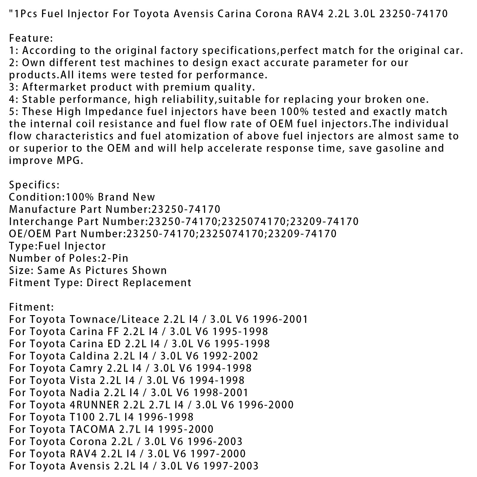 1x polttoainesuutin Toyota Avensis Carina Corona RAV4 2.2L 3.0L 23250-74170