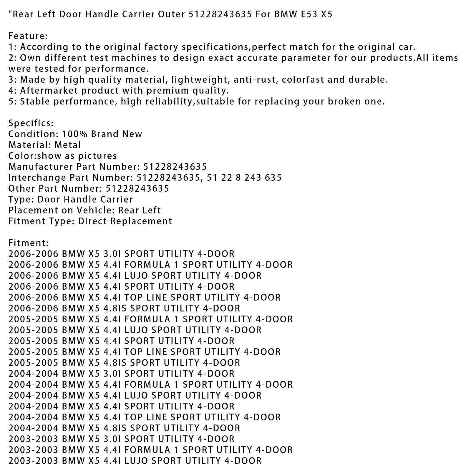 Soporte exterior de la manija de la puerta trasera izquierda 512228243635 para BMW E53 x5