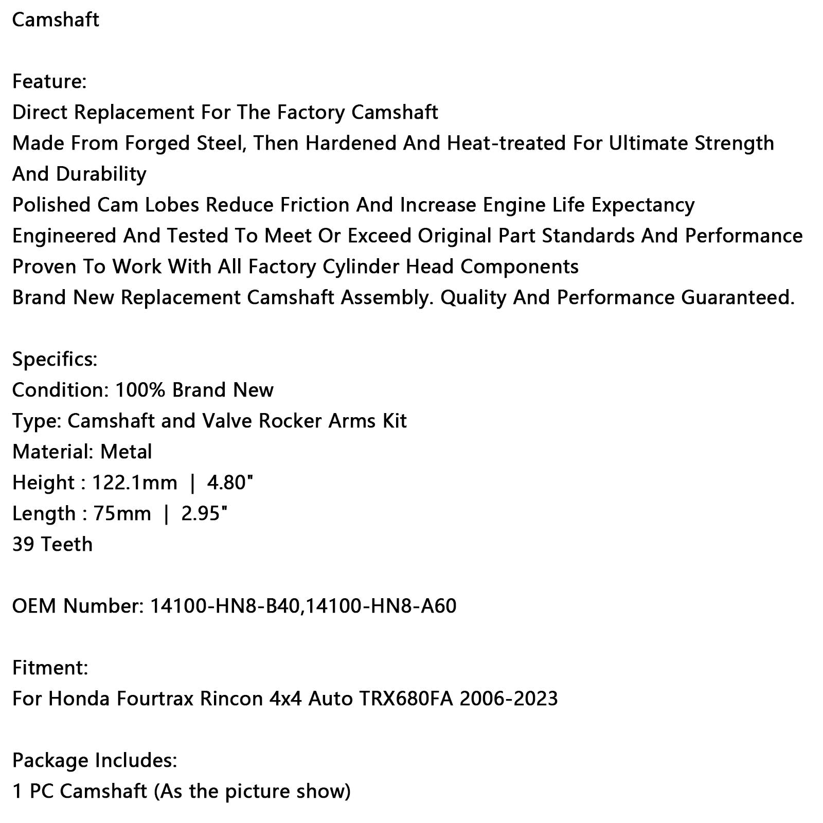 Wałki rozrządu 14100-HHU-A60 14100-HHU-B40 dla Honda Fourtrax Rincon TRX680FA 2006-2023