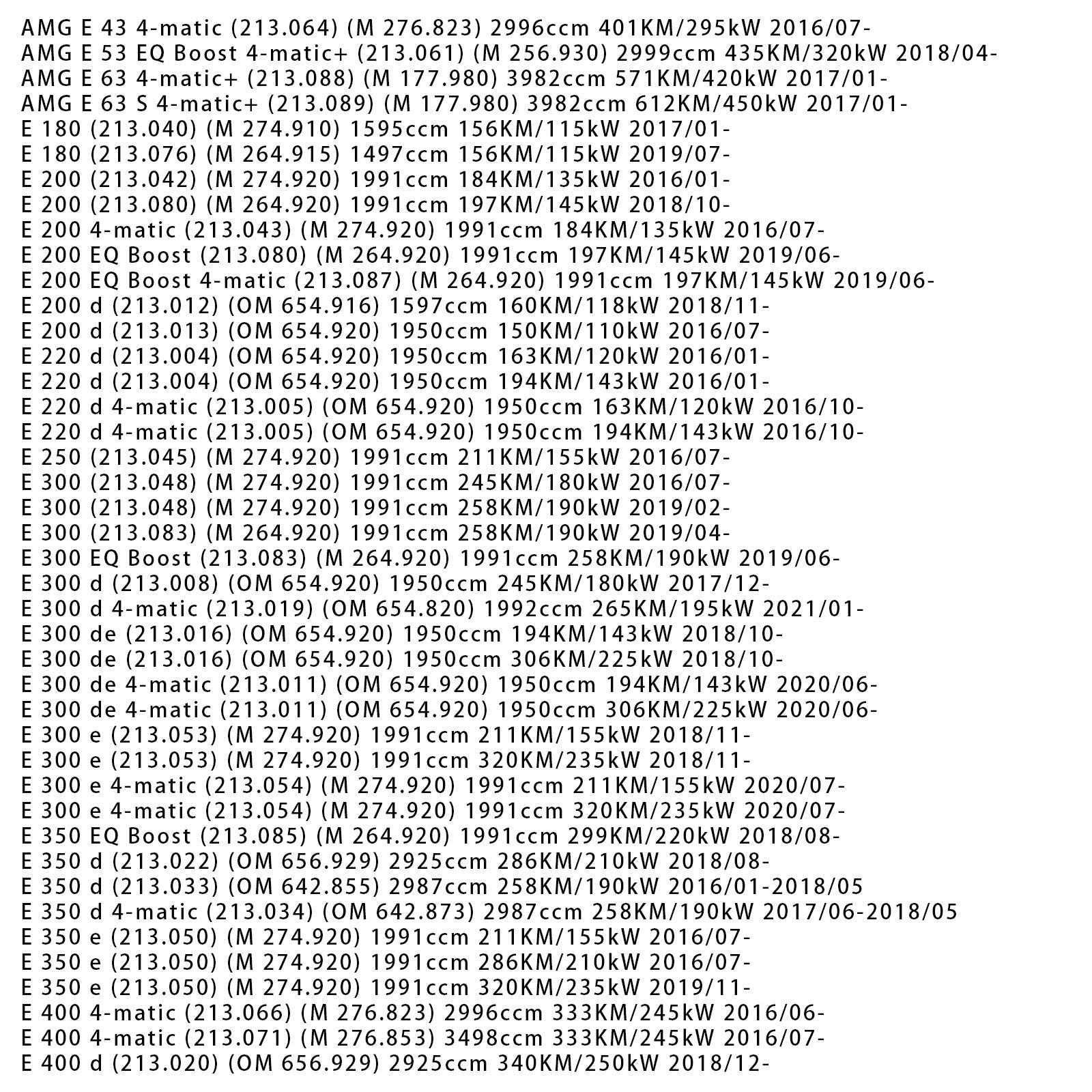 Mercedes-Benz Classe E (W213E 400 d (213.020) (OM 656.929) 2925 cm³ 340 km/250 kW Telecamera anteriore a 360° A0009056306
