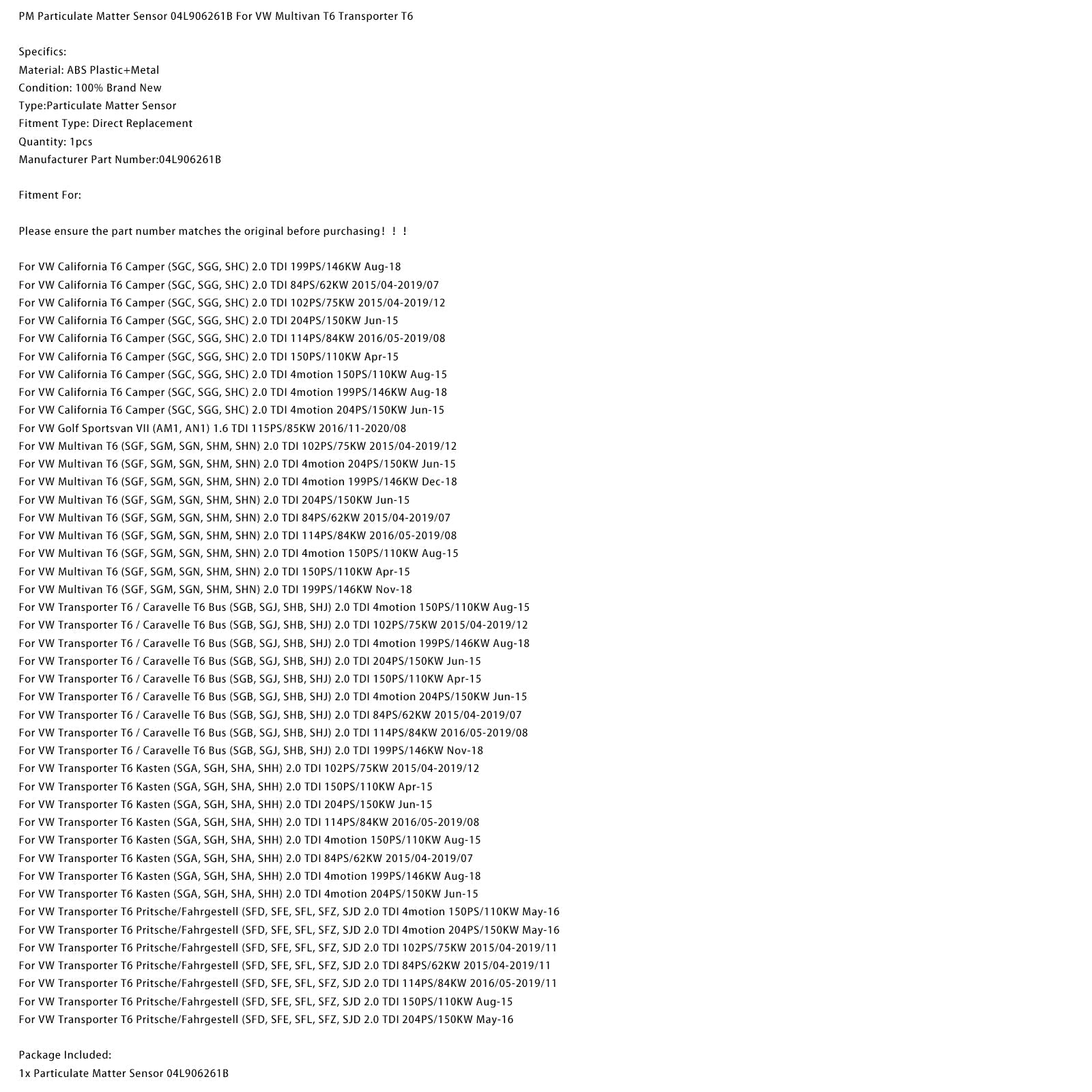 Hienopölyanturi (PM) 04L906261B VW Transporter T6/Caravelle T6 Bussi (SGB, SGJ, SHB, SHJ) 2.0 TDI 84 hv/62 kW (2015/04-2019/07).