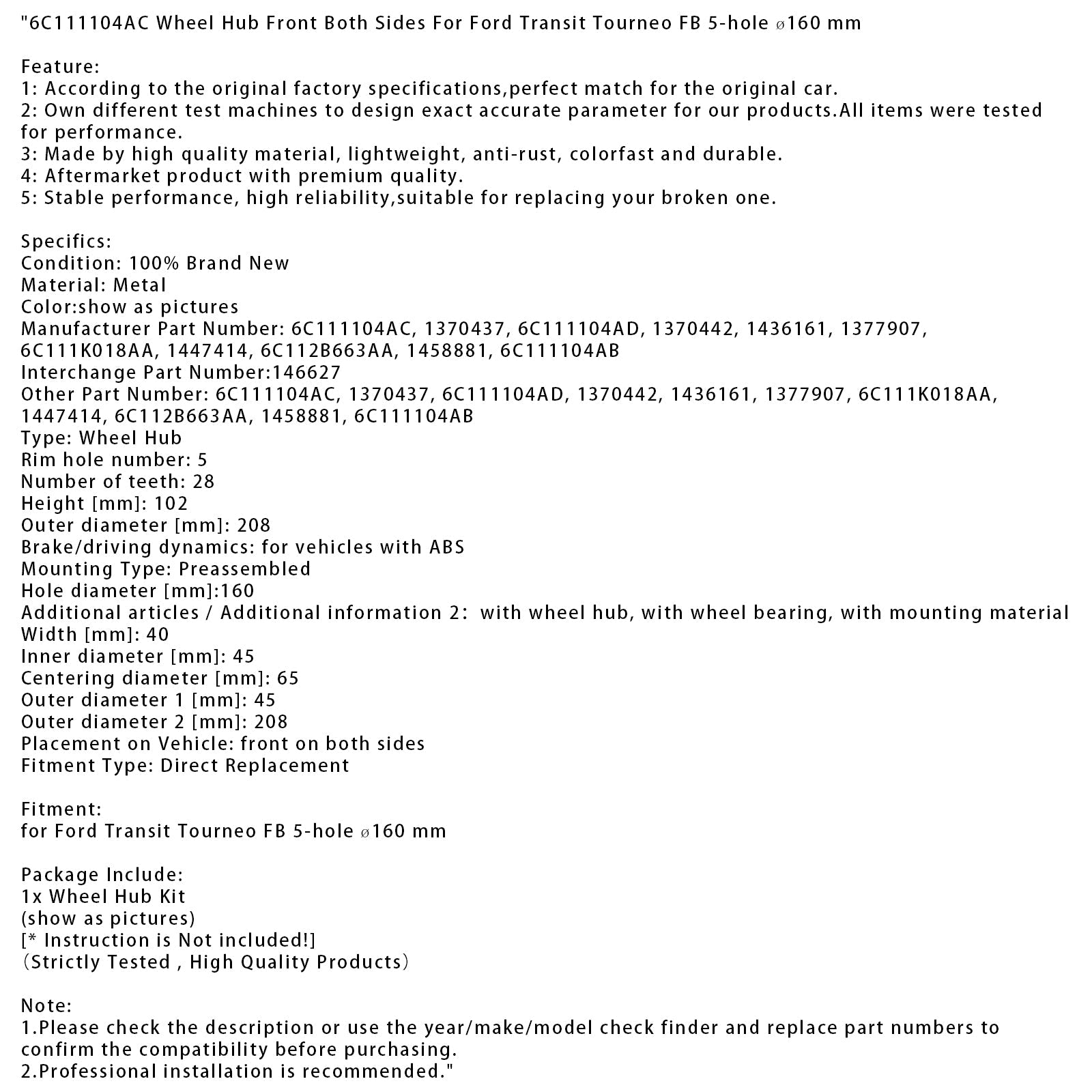 Moyeu de roue avant 5 trous 160 mm pour Ford Transit Tourneo FB (les deux côtés) 6C111104AC