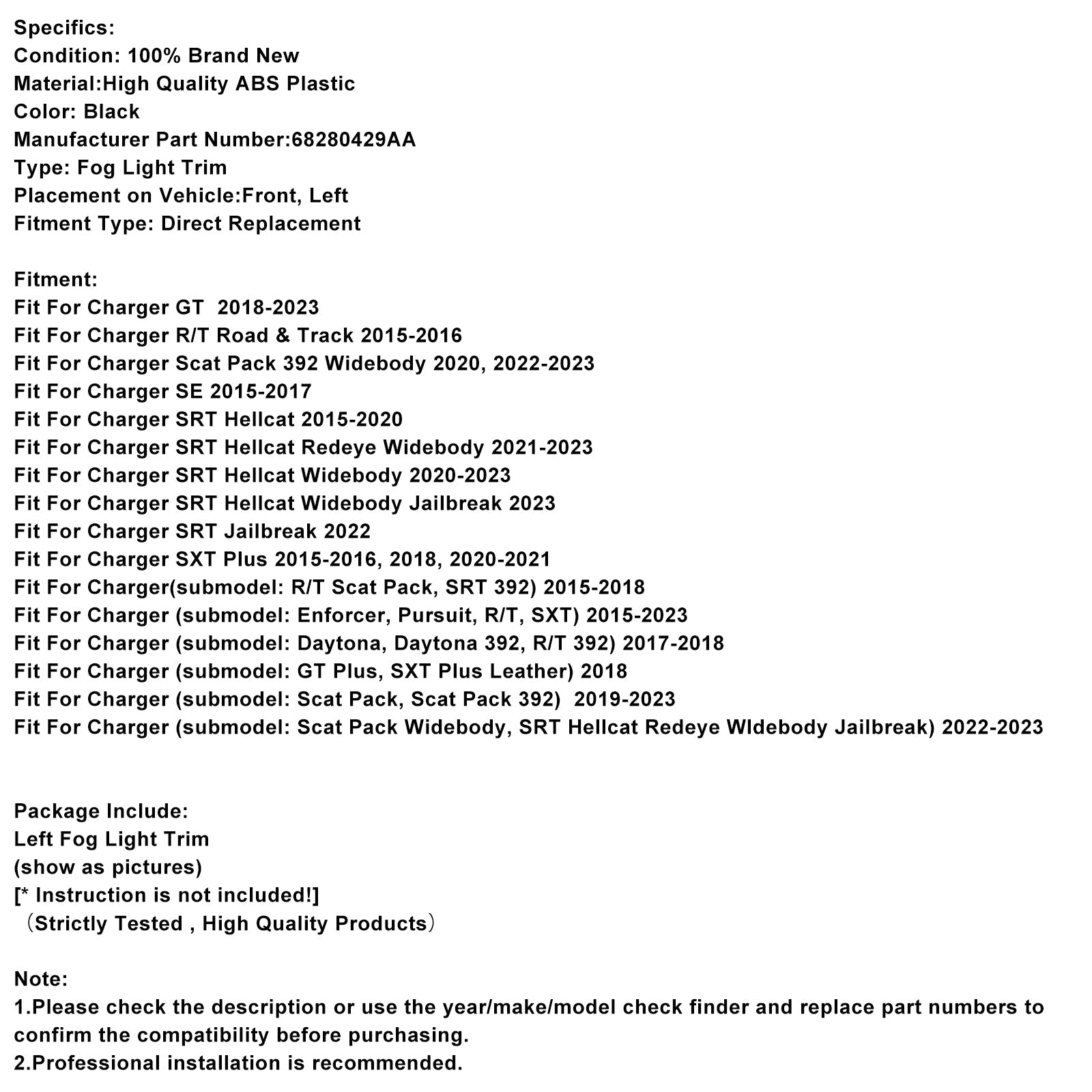 Lunette de feu antibrouillard côté gauche pour Dodge Charger 2015-2022 68280429AA