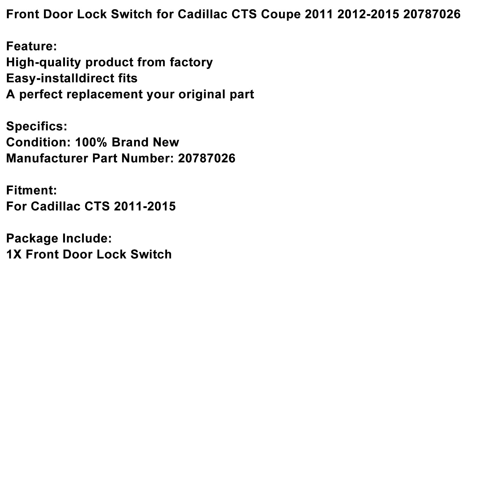 Przełącznik Zamka Drzwi Przednie Cadillac CTS Coupe 2012-2015 20787026