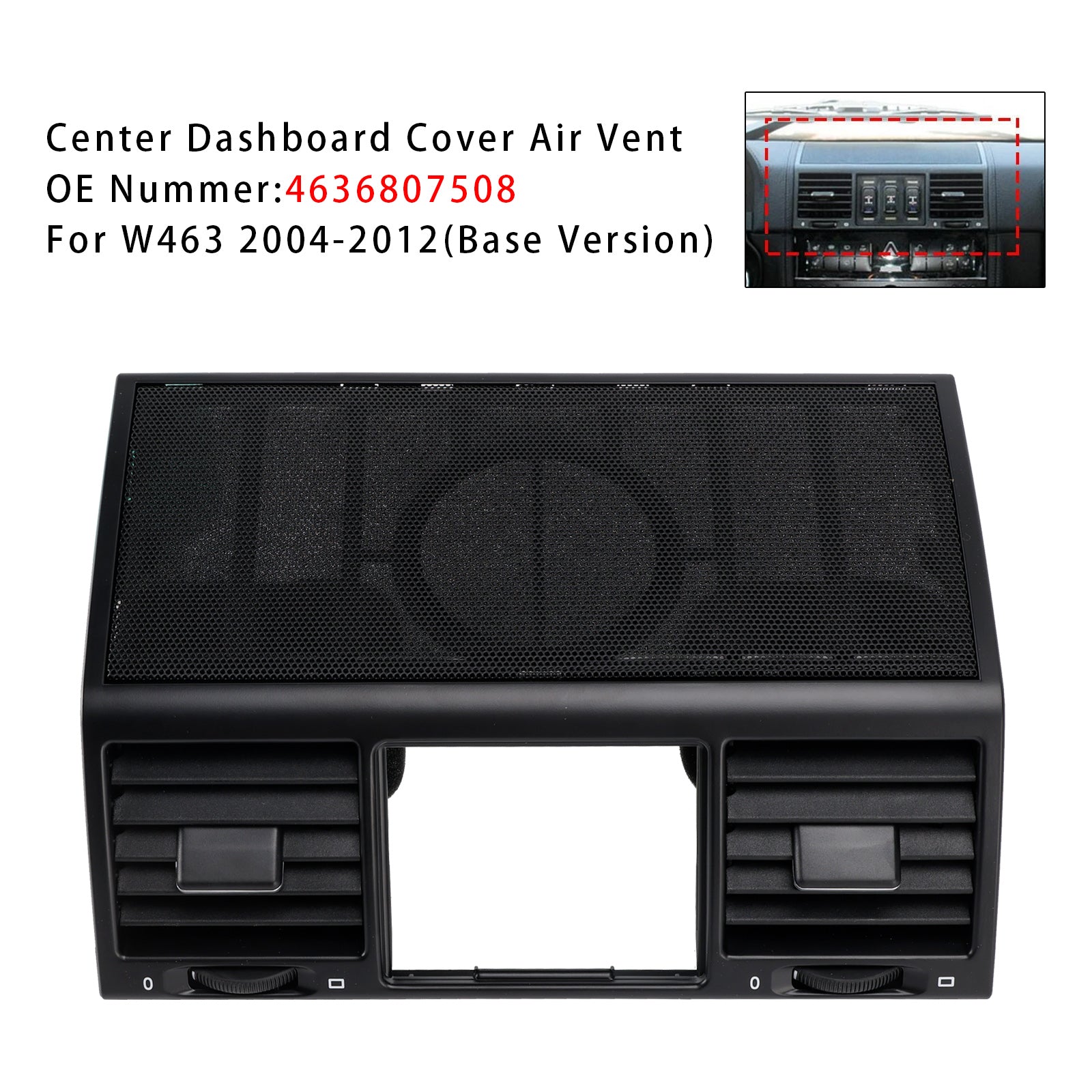 Raster van' Luchtrooster midden dashboard voor Mercedes-Benz G55 AMG 5.4L en 5.5L (2004-2011) 4636807508