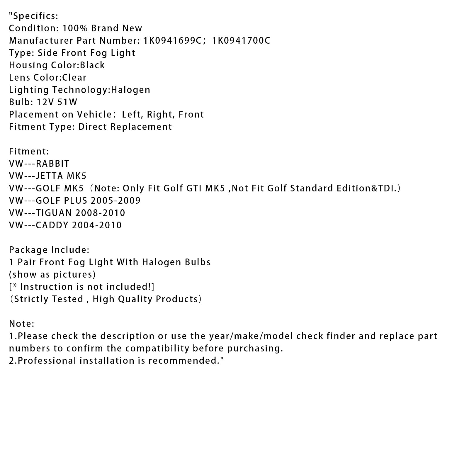 Par de luces antiniebla delantera antes de Volkswagen Golf Mk5 GTI Versión 2004-2009