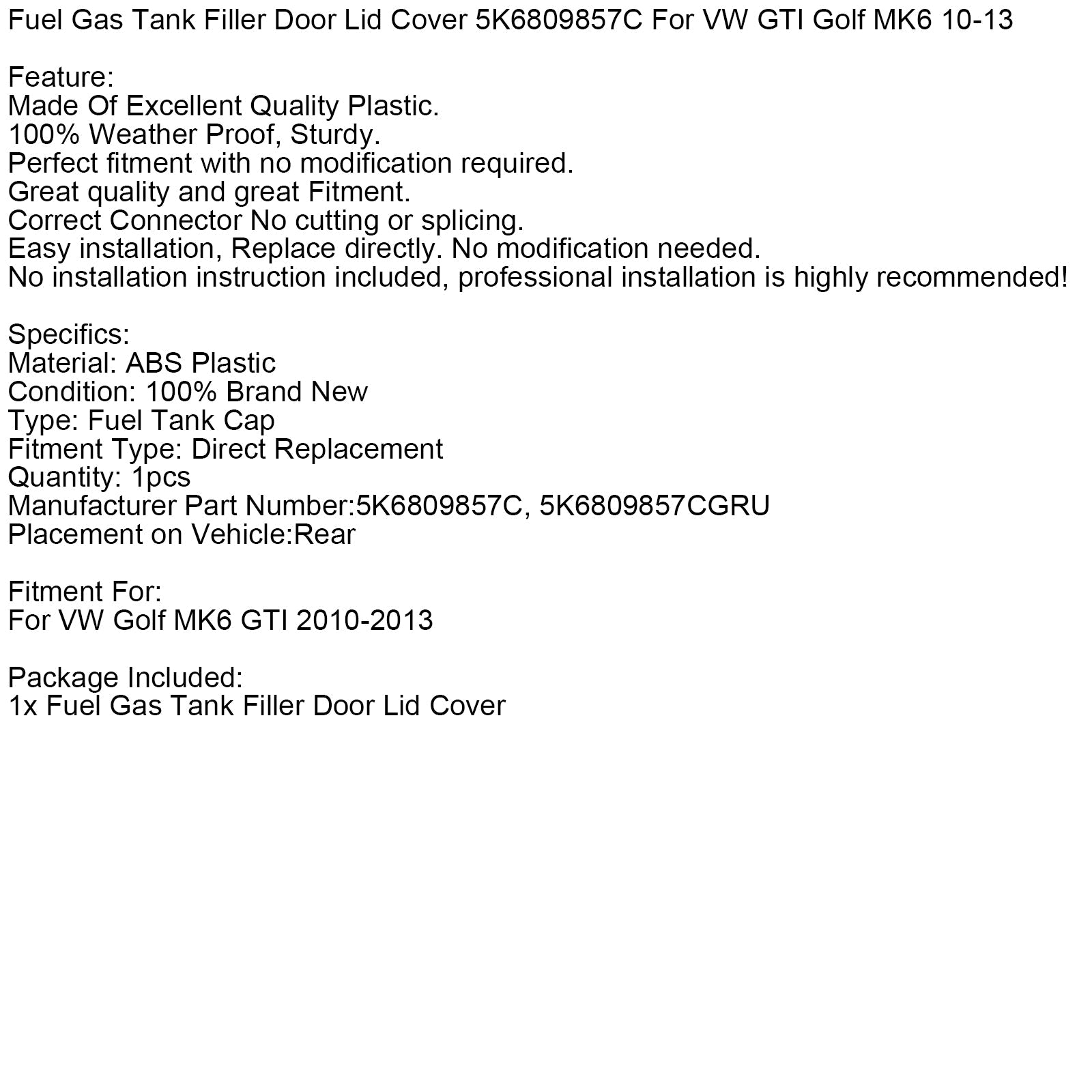 Pokrov posode za gorivo 5K6809857C za VW GTI Golf MK6 10-13
