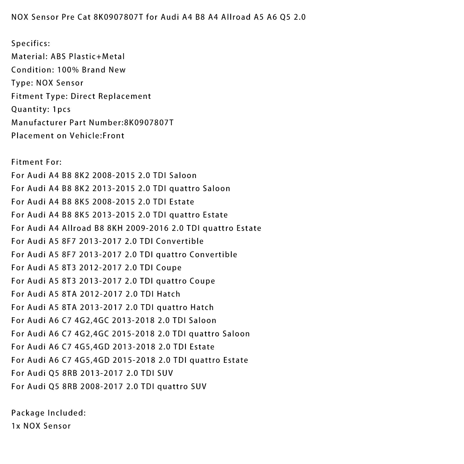 NOx-sensor vóór de katalysator 8K0907807 voor Audi A6 C7 4G2, 4GC 2.0 TDI Sedan (2013-2018)