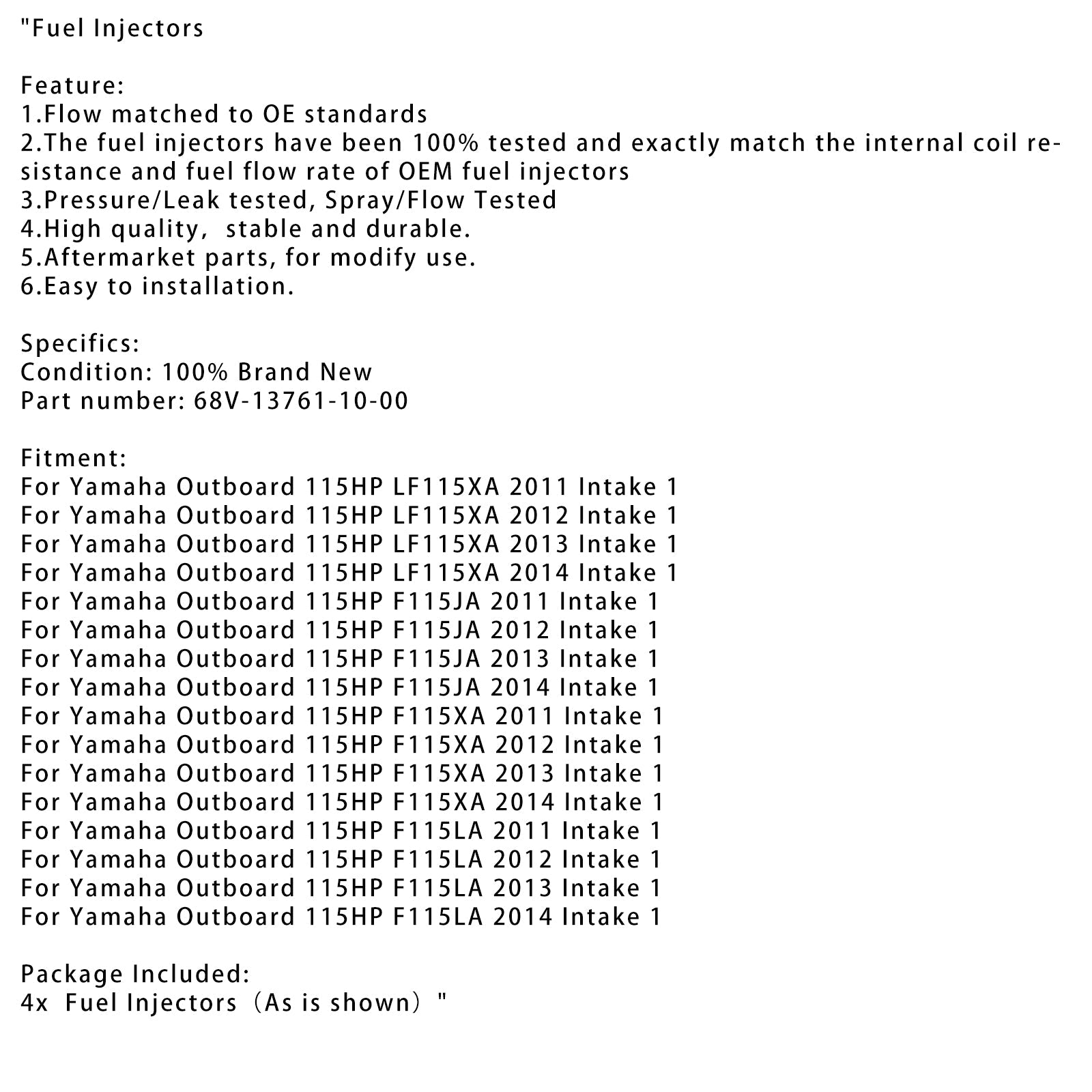 Iniettore di carburante 4pc 68v-13761-10-00 per un motore fuori-sterline yamaha 115 CV f115ja f115la 11-14
