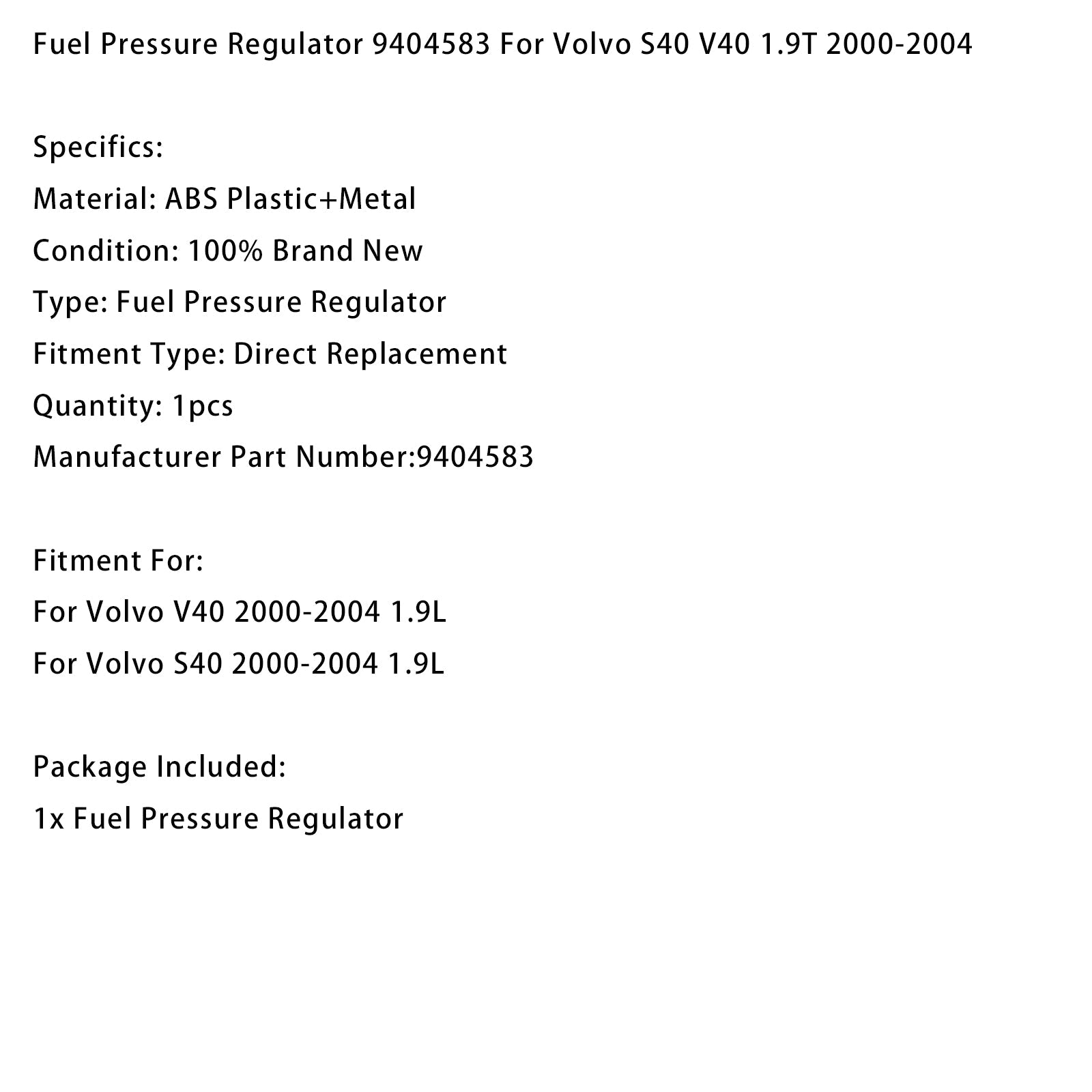 Régulateur de pression de carburant pour Volvo S40 V40 1.9T (2000-2004) - Référence : 9404583