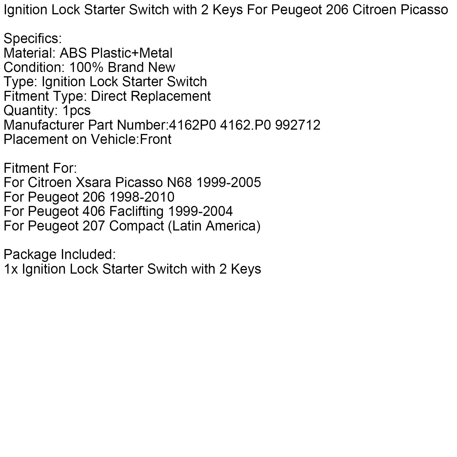 Interruptor de arranque y bloqueo&Encendido con 2 llaves para Peugeot 206 y Citroën Picasso